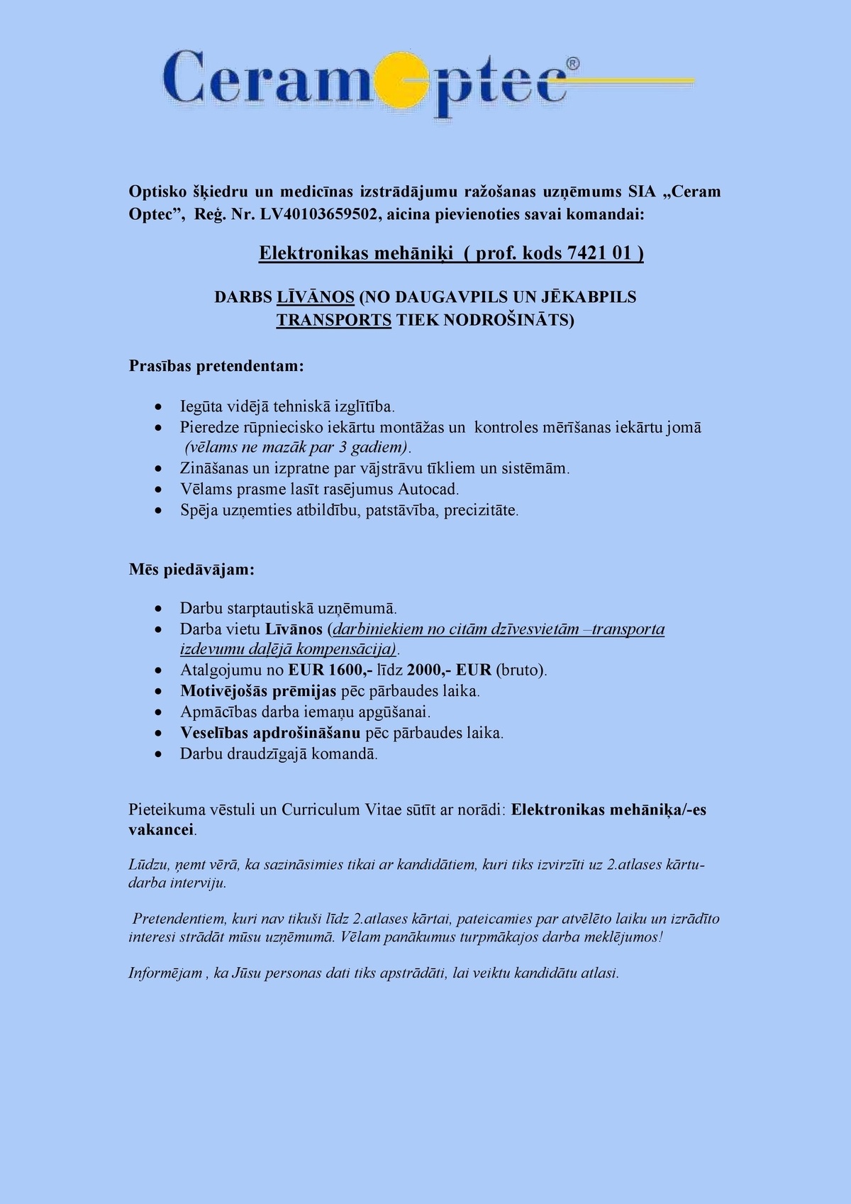 Ceram Optec, SIA Elektronikas mehāniķis/-e