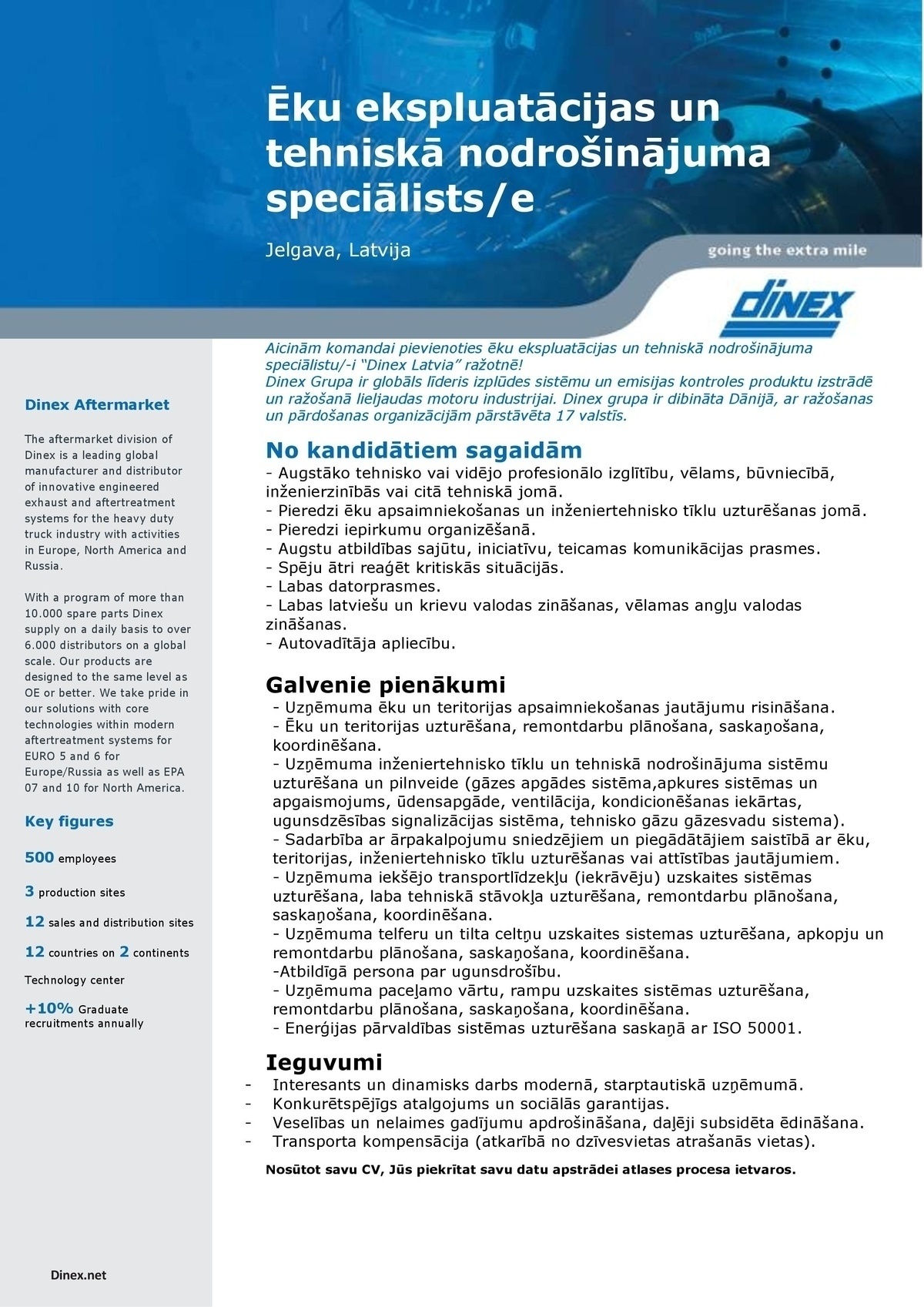 DINEX LATVIA, SIA Ēku ekspluatācijas un tehniskā nodrošinājuma speciālists/-e