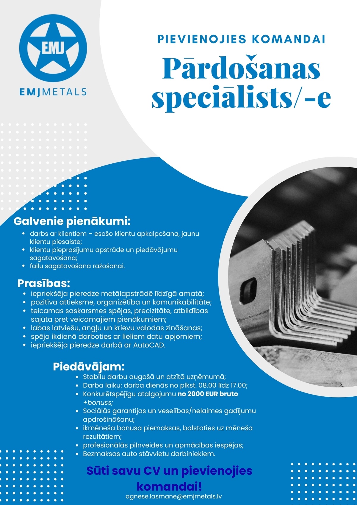 EMJ Metāls, SIA Pārdošanas speciālists/-e