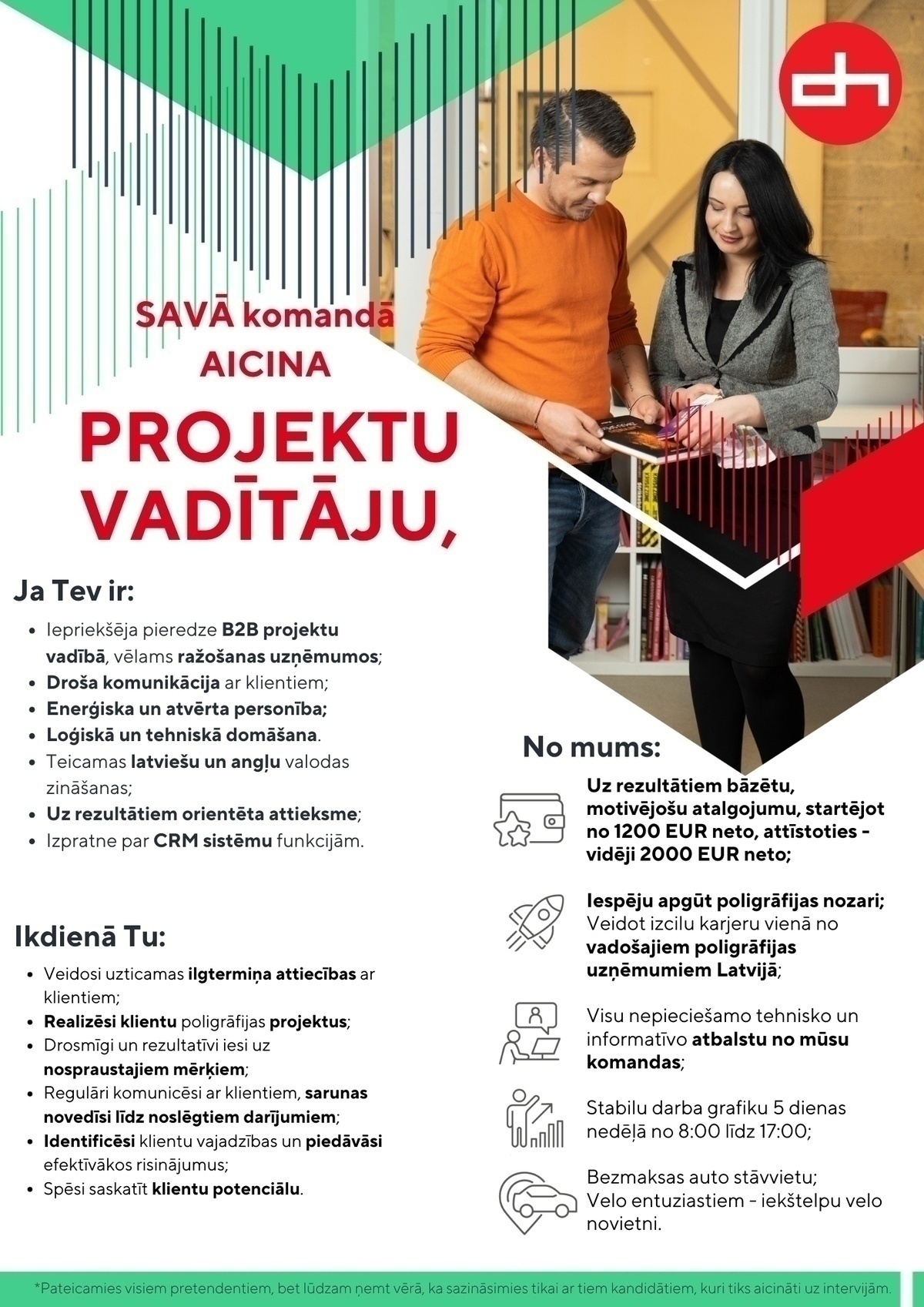 DARDEDZE HOLOGRĀFIJA, SIA Projektu vadītājs/-a