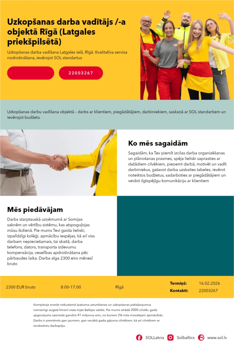 SOL BALTICS OU Latvijas filiāle Uzkopšanas darba vadītājs /-a objektā Rīgā (Latgales priekšpilsētā)