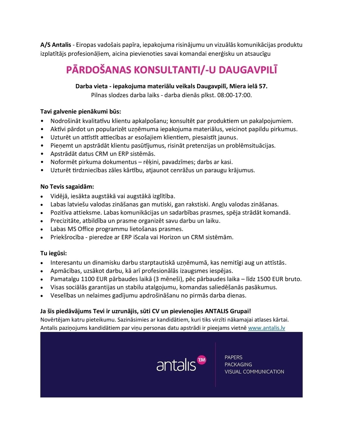 ANTALIS, AS Pārdošanas konsultants/-e Daugavpilī