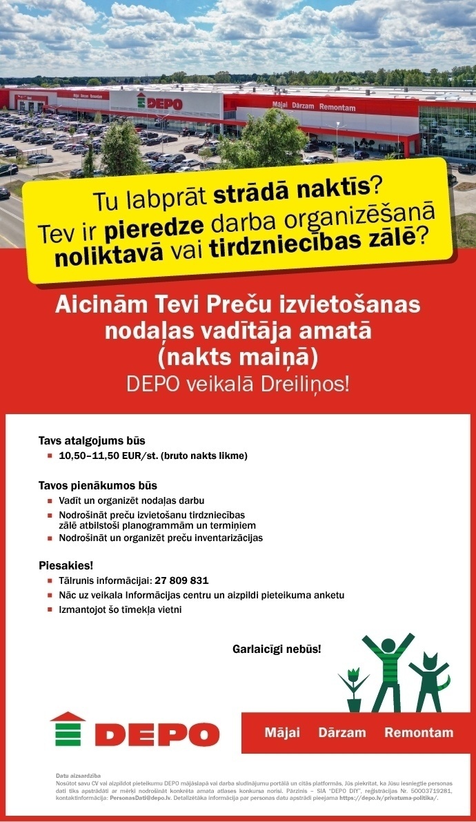DEPO DIY, SIA Preču izvietošanas nodaļas vadītājs/-a (nakts maiņā) Dreiliņos