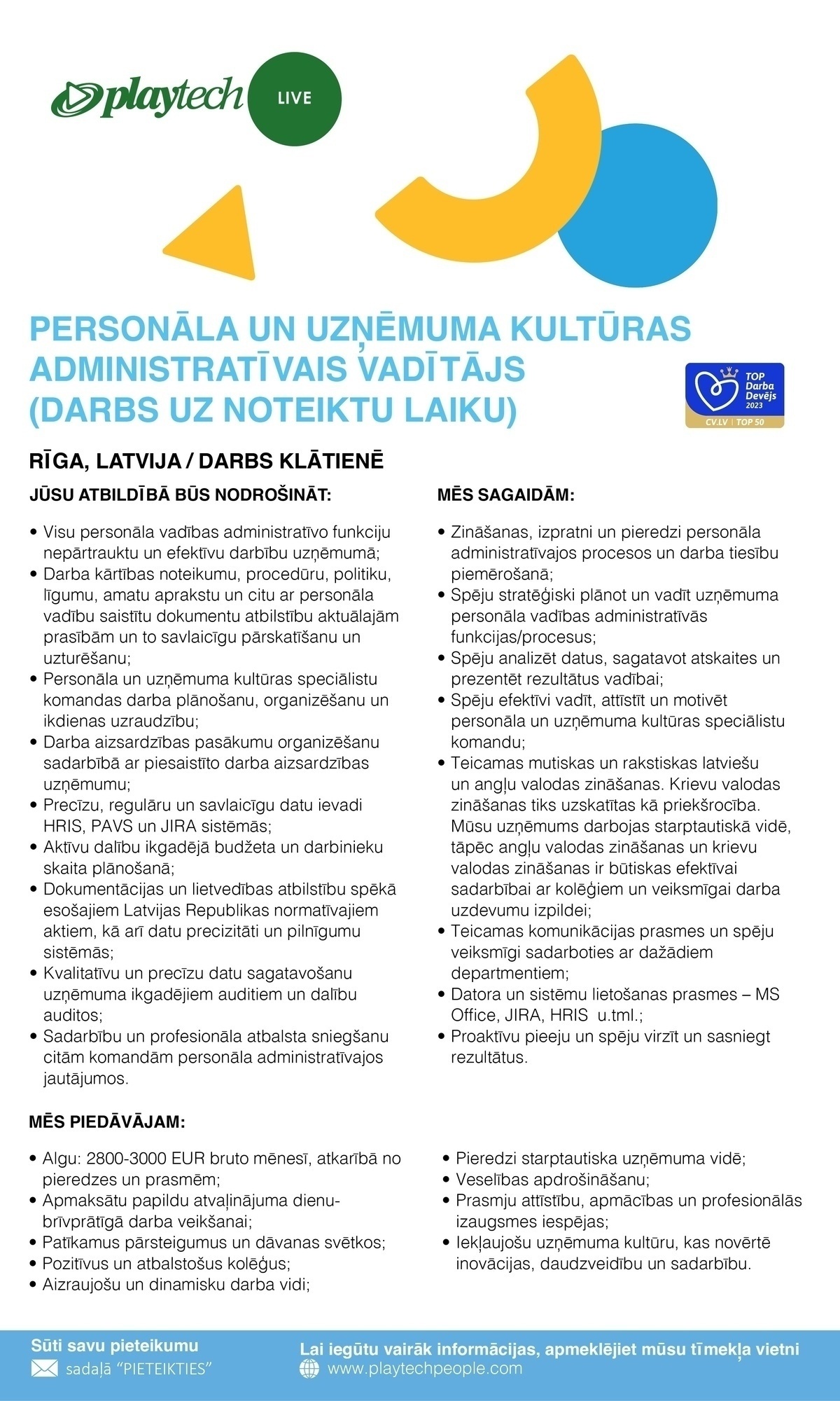 Euro Live Technologies, SIA Personāla un uzņēmuma kultūras administratīvais/-ā vadītājs/-a