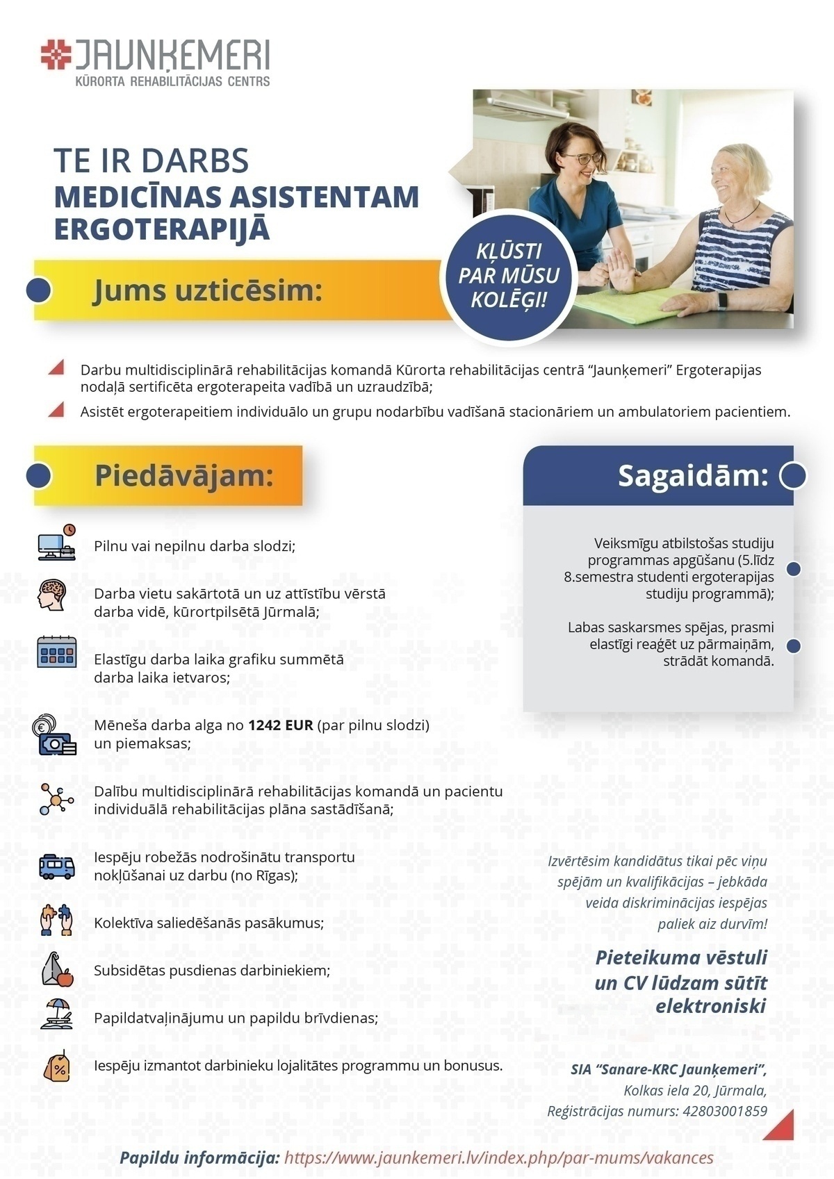 SANARE-KRC JAUNĶEMERI, SIA Medicīnas asistents/-e ergoterapijā