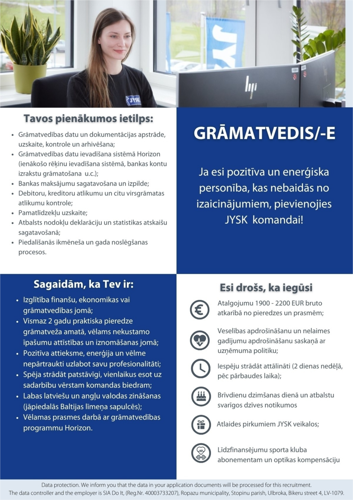 Jysk Linnen'n Furniture, SIA Grāmatvedis/-e