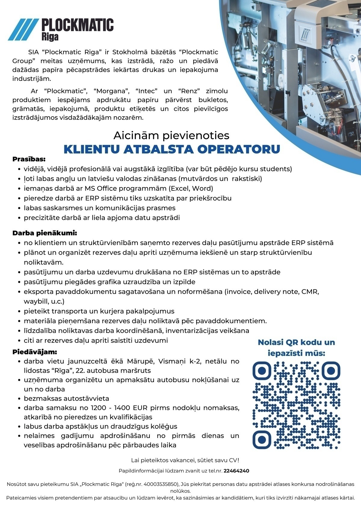 PLOCKMATIC RIGA, SIA Klientu atbalsta operators/-e