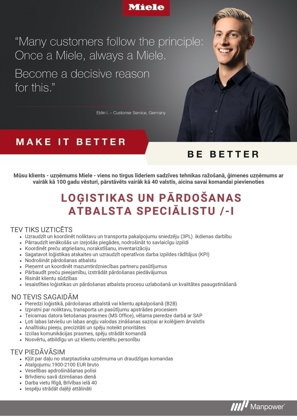 SAS "Manpower Lit" filiāle "Manpower Lit" Loģistikas un pārdošanas atbalsta speciālists/-e