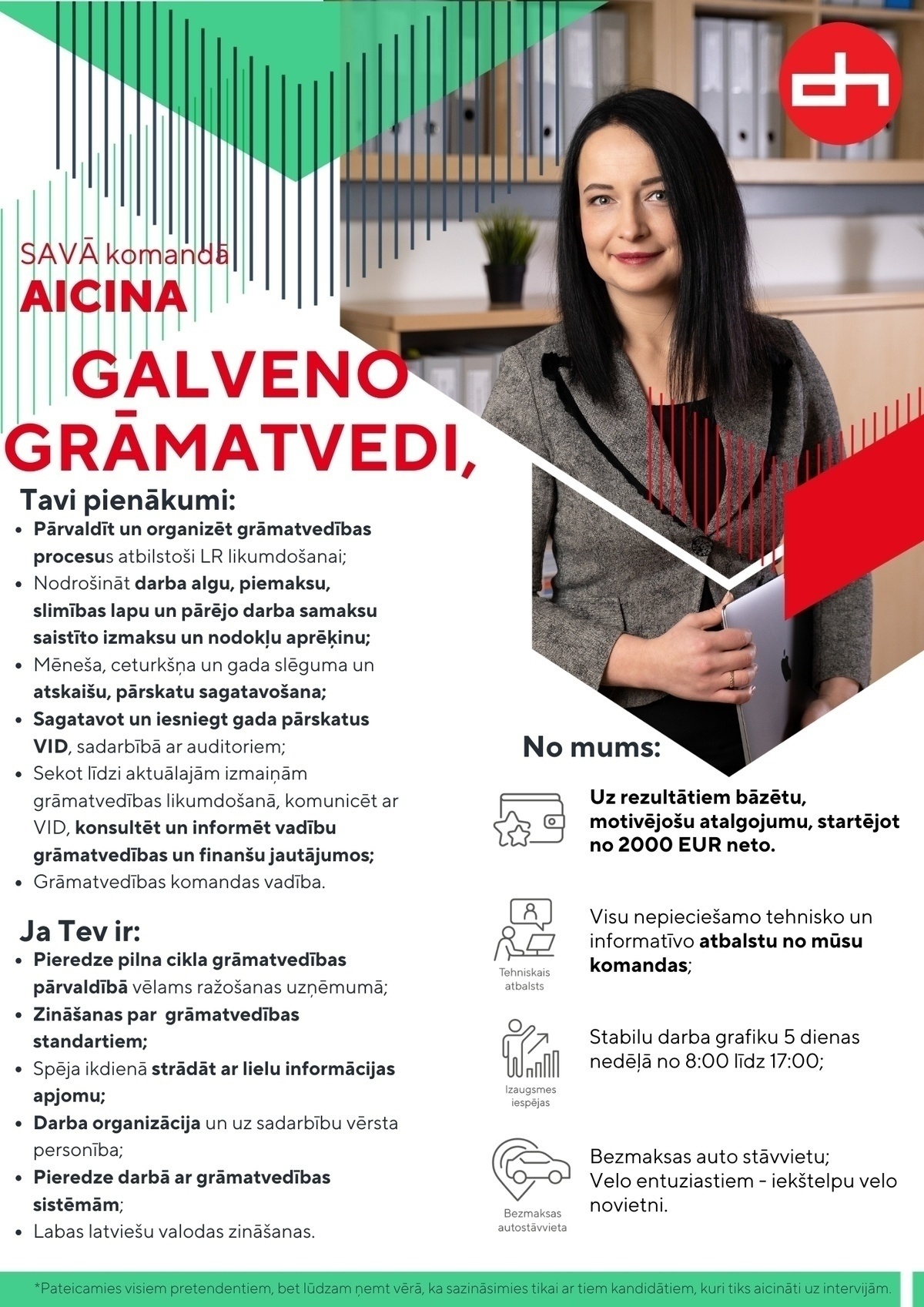 DARDEDZE HOLOGRĀFIJA, SIA Galvenais/-ā grāmatvedis/-e