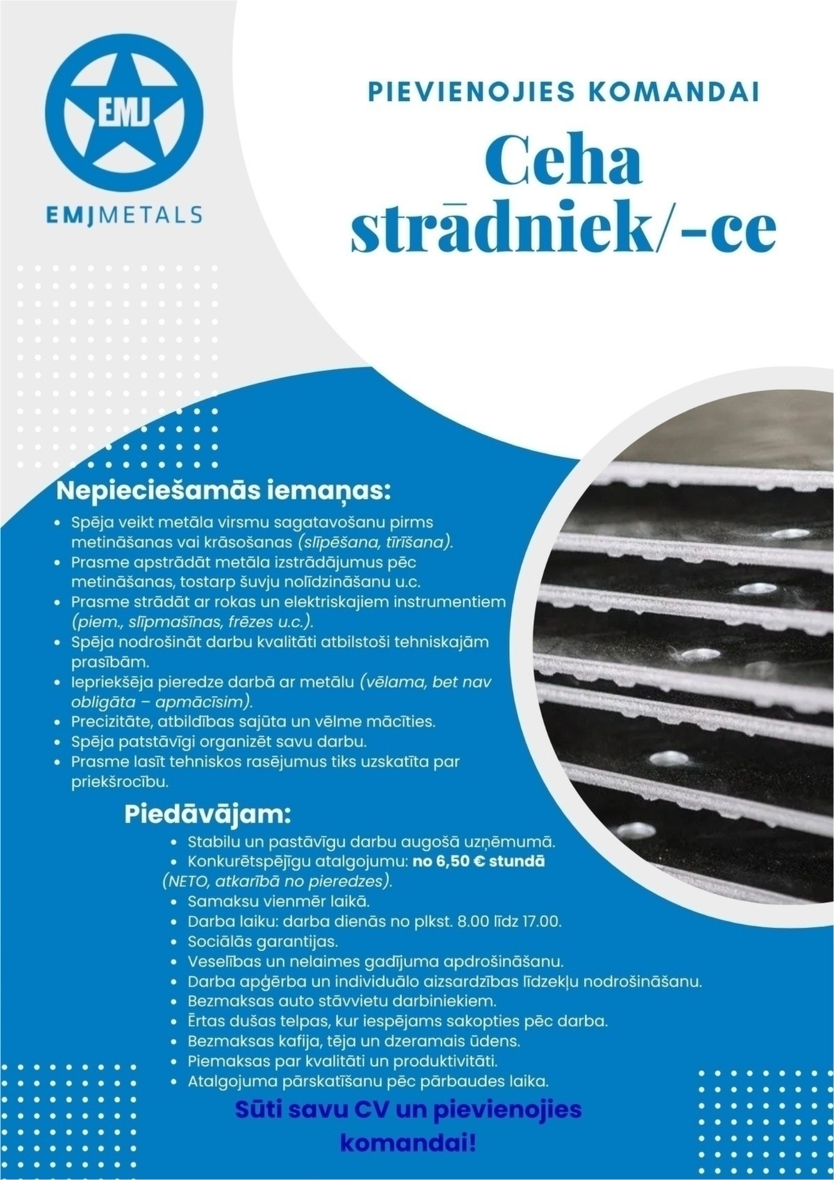 EMJ Metāls, SIA Ceha strādnieks/-ce