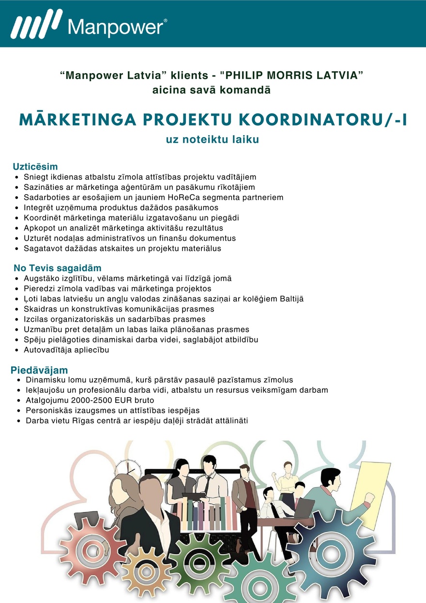 SAS "Manpower Lit" filiāle "Manpower Lit" Mārketinga projektu koordinators/-e