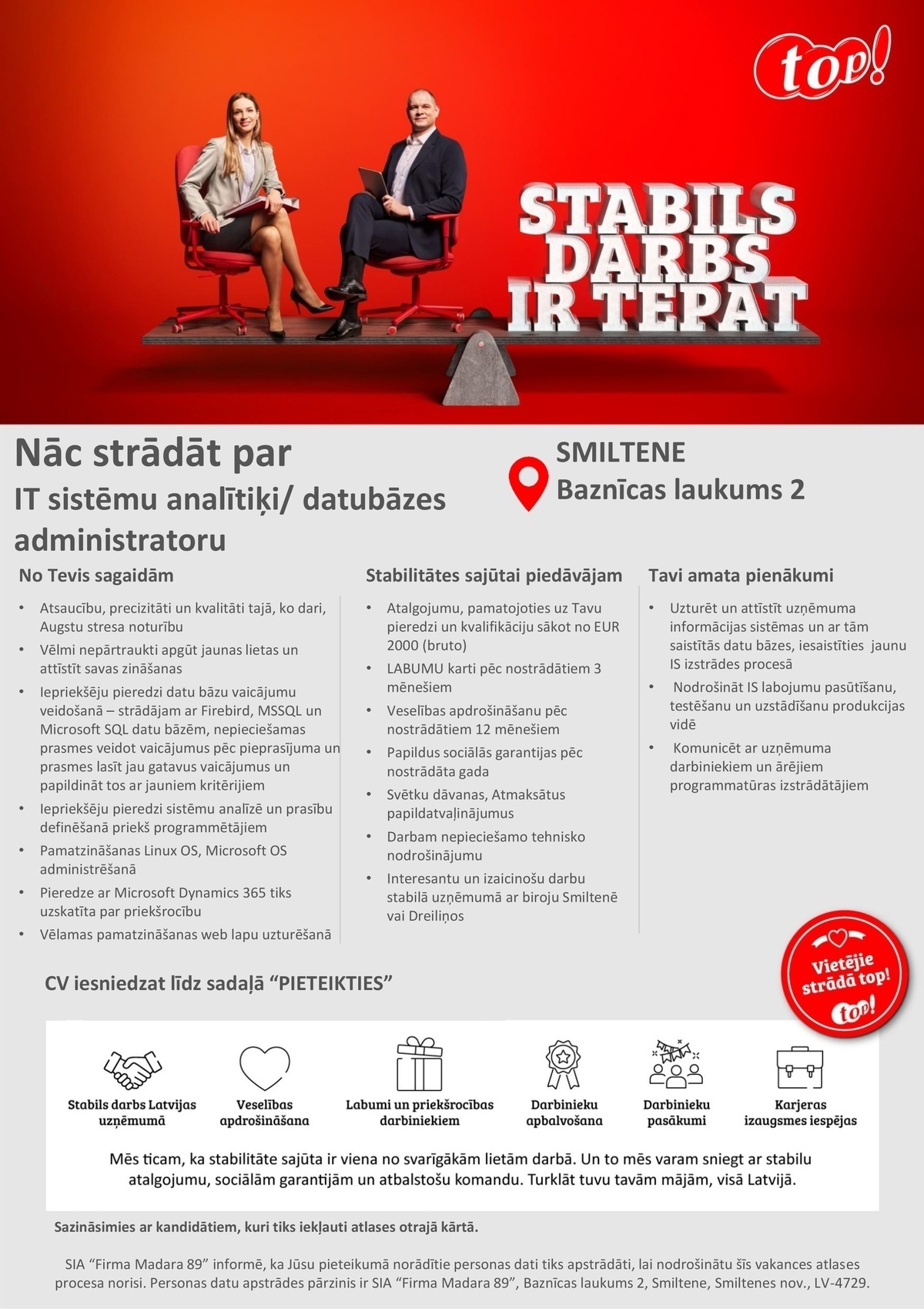 FIRMA MADARA 89, SIA IT sistēmu analītiķis/e - Datubāzes administrators/e