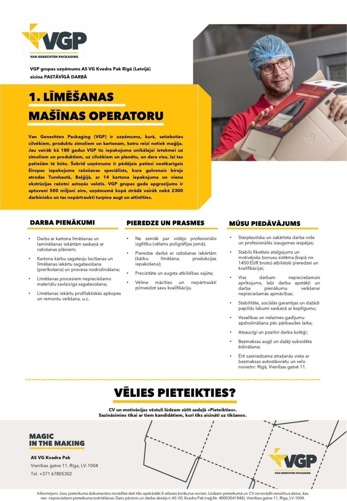 VG KVADRA PAK, AS 1. līmēšanas mašīnas operators/-e