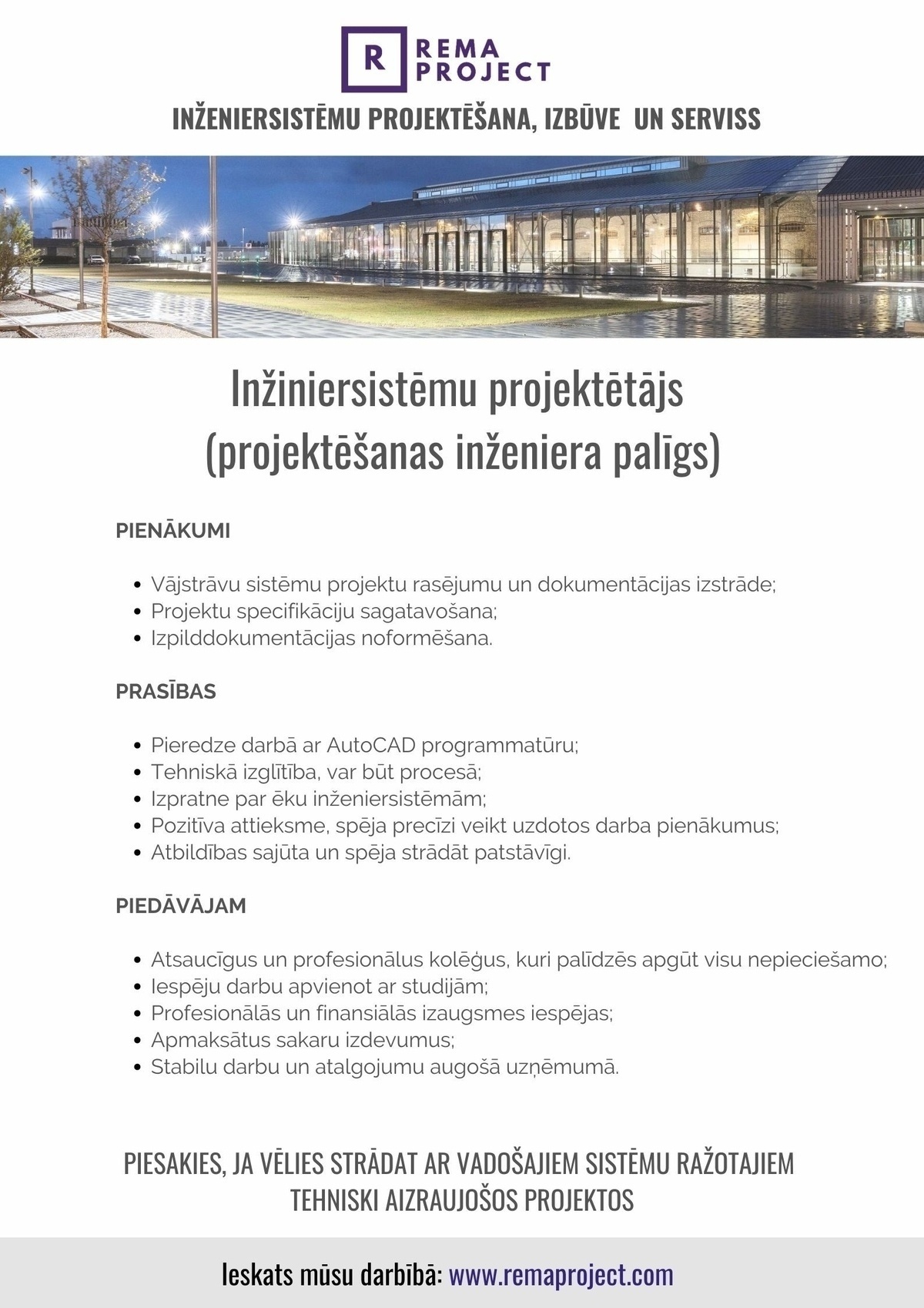 REMA PROJECT, SIA Inženiersistēmu projektētājs/-a (projektēšanas inženiera palīgs/-dze)