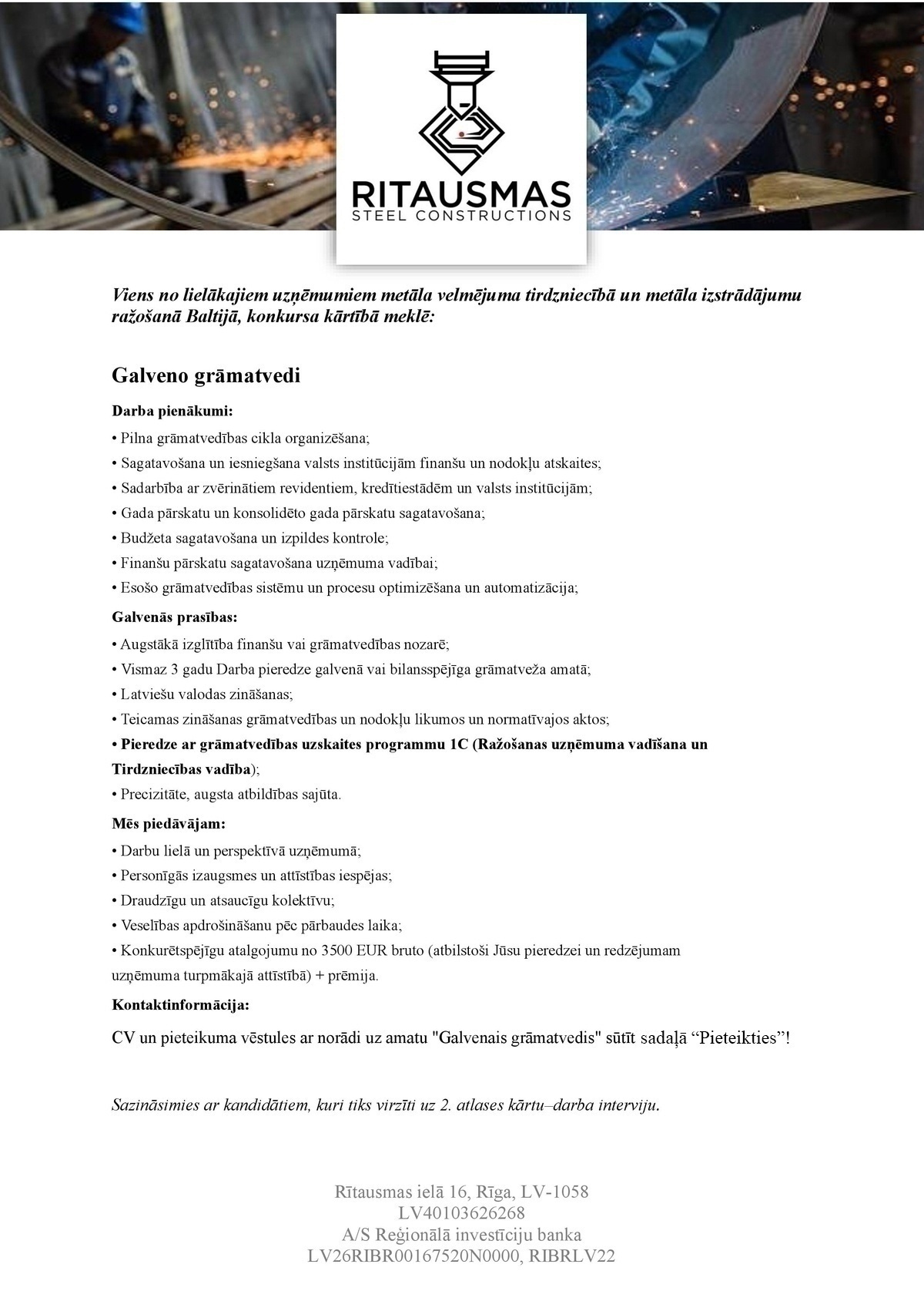 Rītausmas Steel Constructions, SIA Galvenais/-ā grāmatvedis/-e