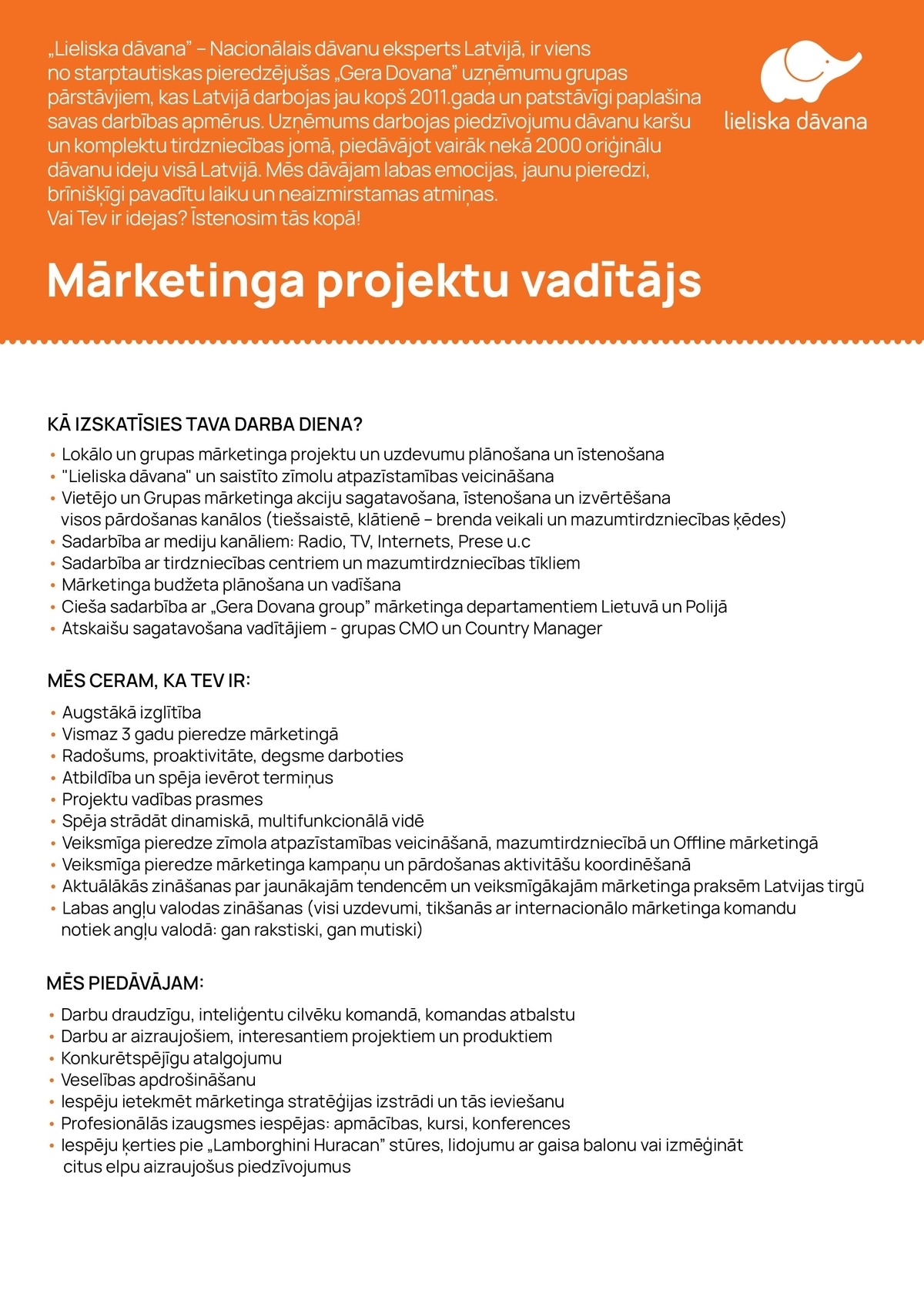 Lieliska dāvana, SIA Mārketinga projektu vadītājs/-a