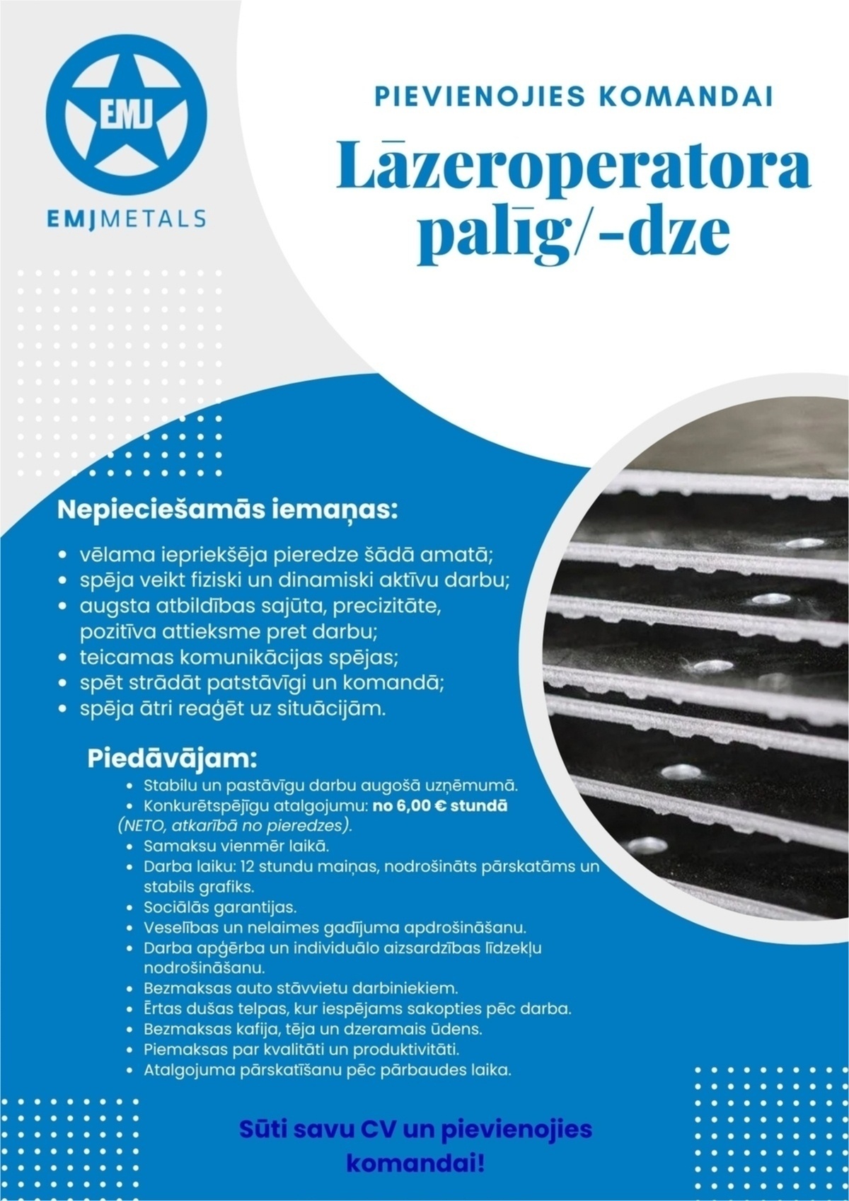 EMJ Metāls, SIA Lāzeroperatora palīgs/-dze