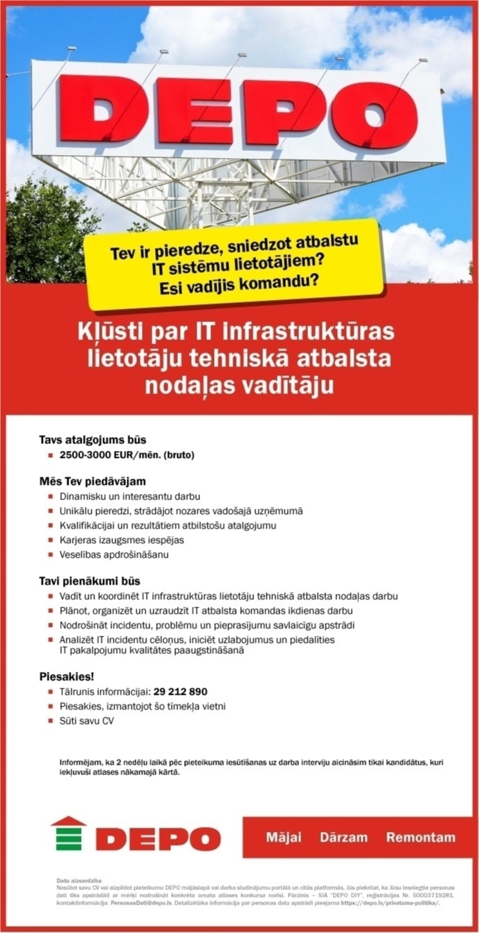 DEPO DIY, SIA IT infrastruktūras lietotāju tehniskā atbalsta nodaļas vadītājs/-a