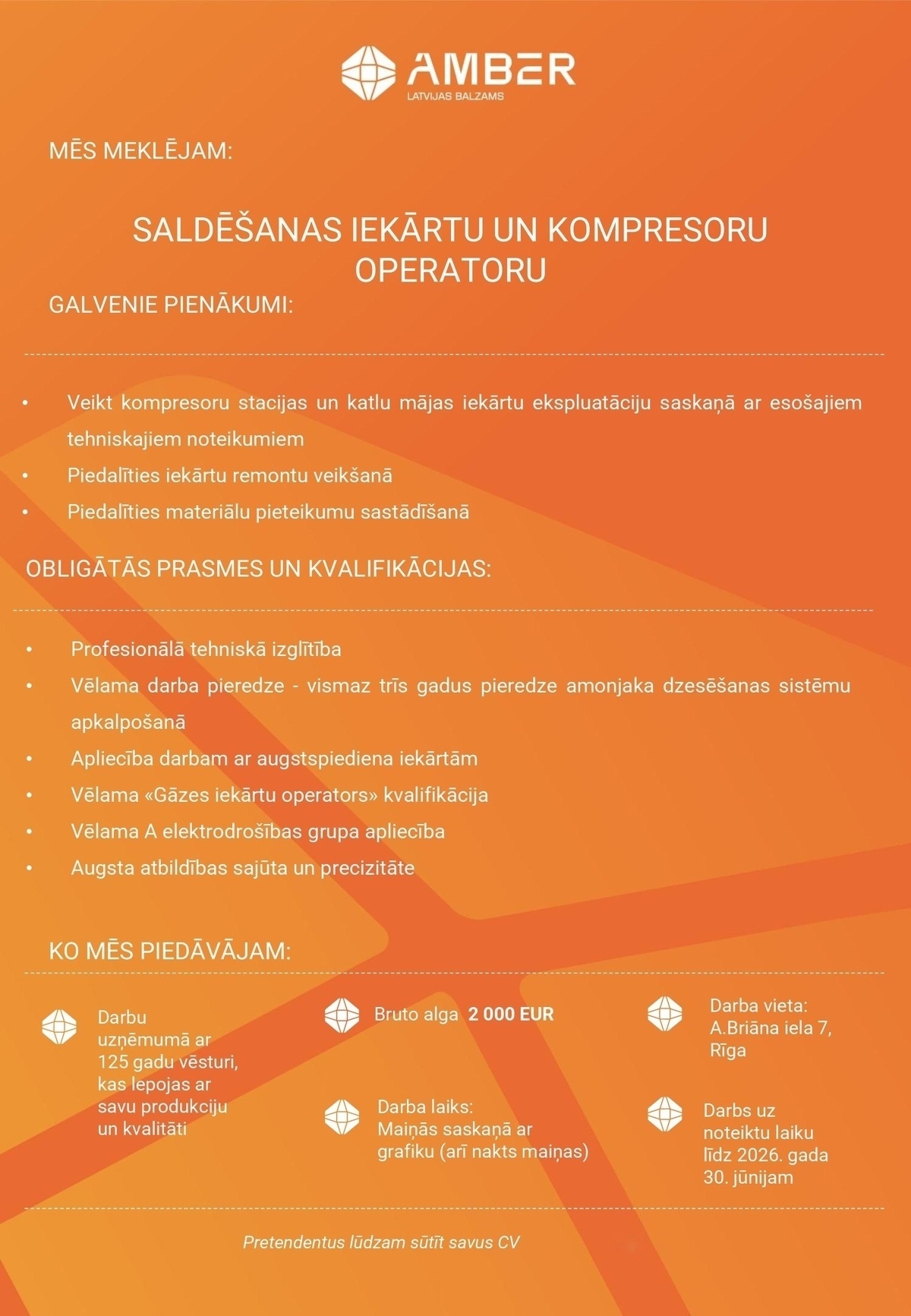 AMBER LATVIJAS BALZAMS, AS Saldēšanas iekārtu un kompresoru operators/-e