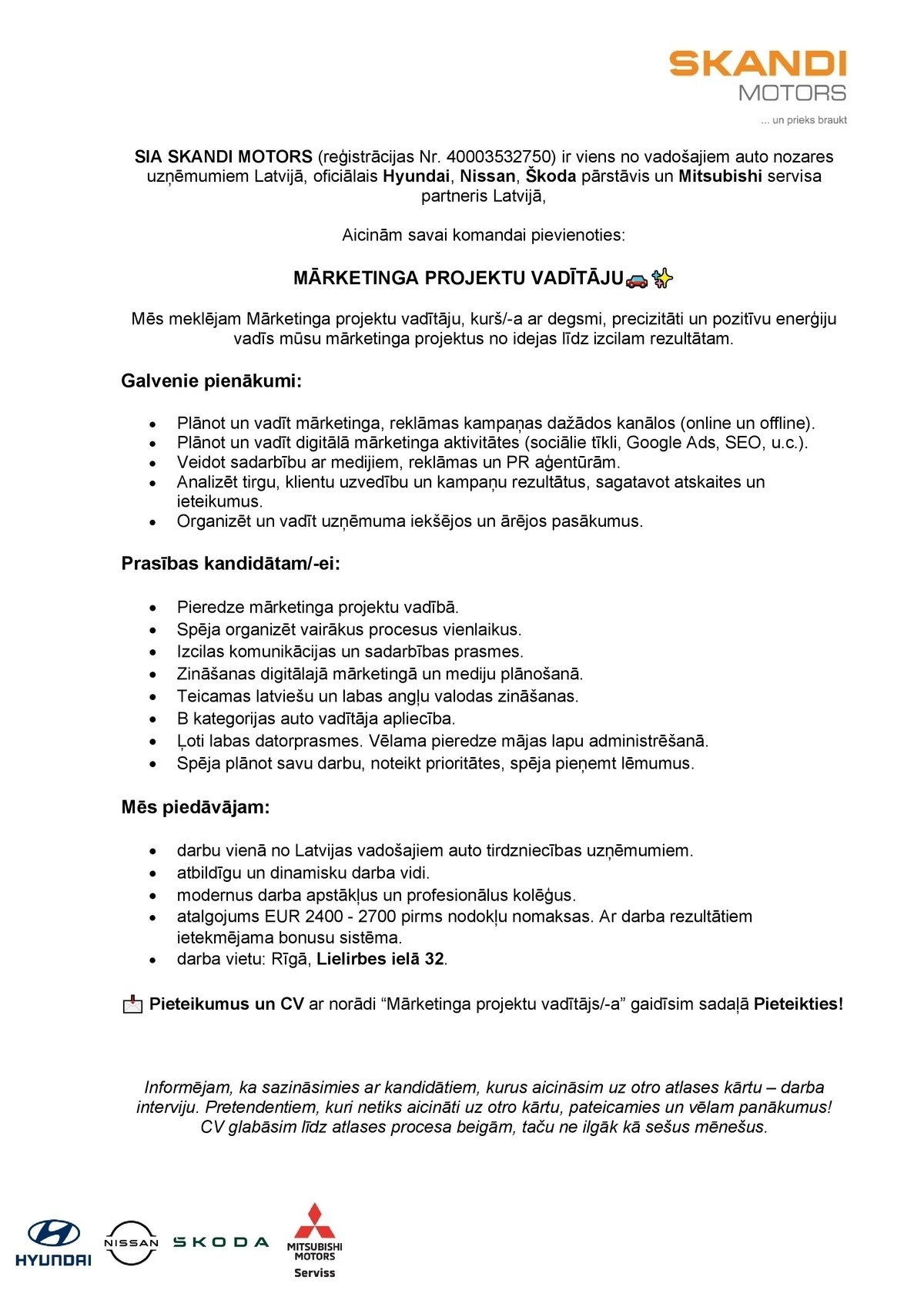 SKANDI MOTORS, SIA Mārketinga projektu vadītājs/-a
