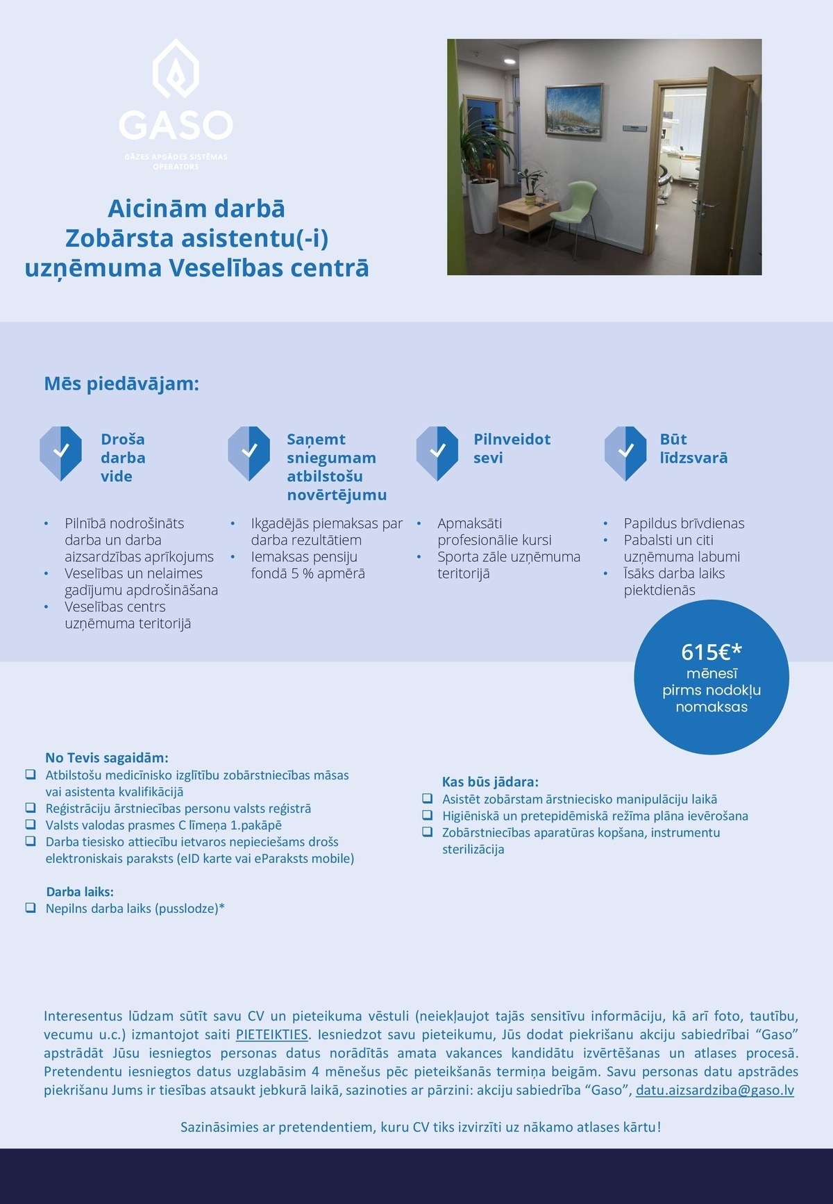 Gaso, AS Zobārstniecības medmāsa