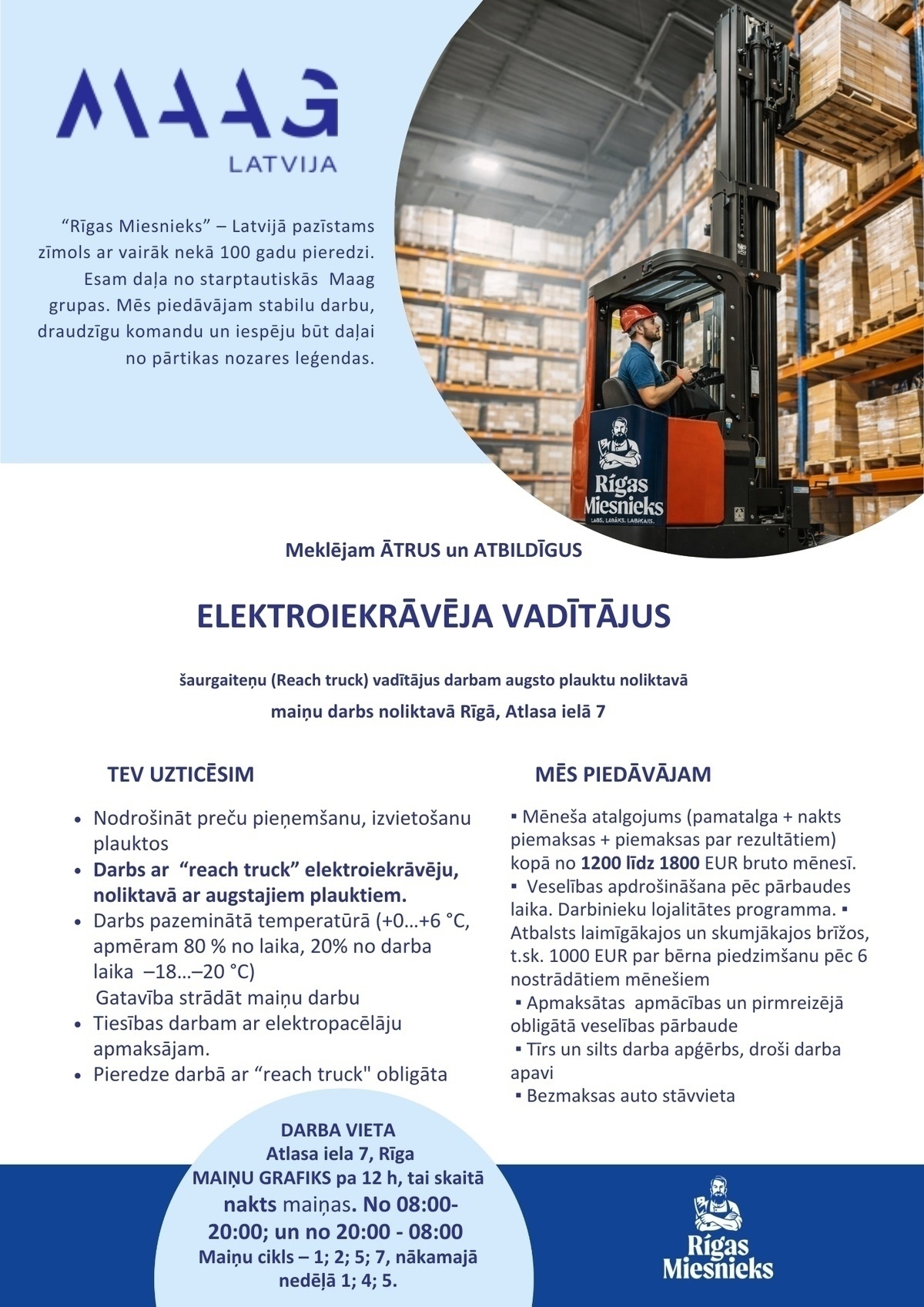 Maag Latvija, AS Elektroiekrāvēja vadītājs/-a