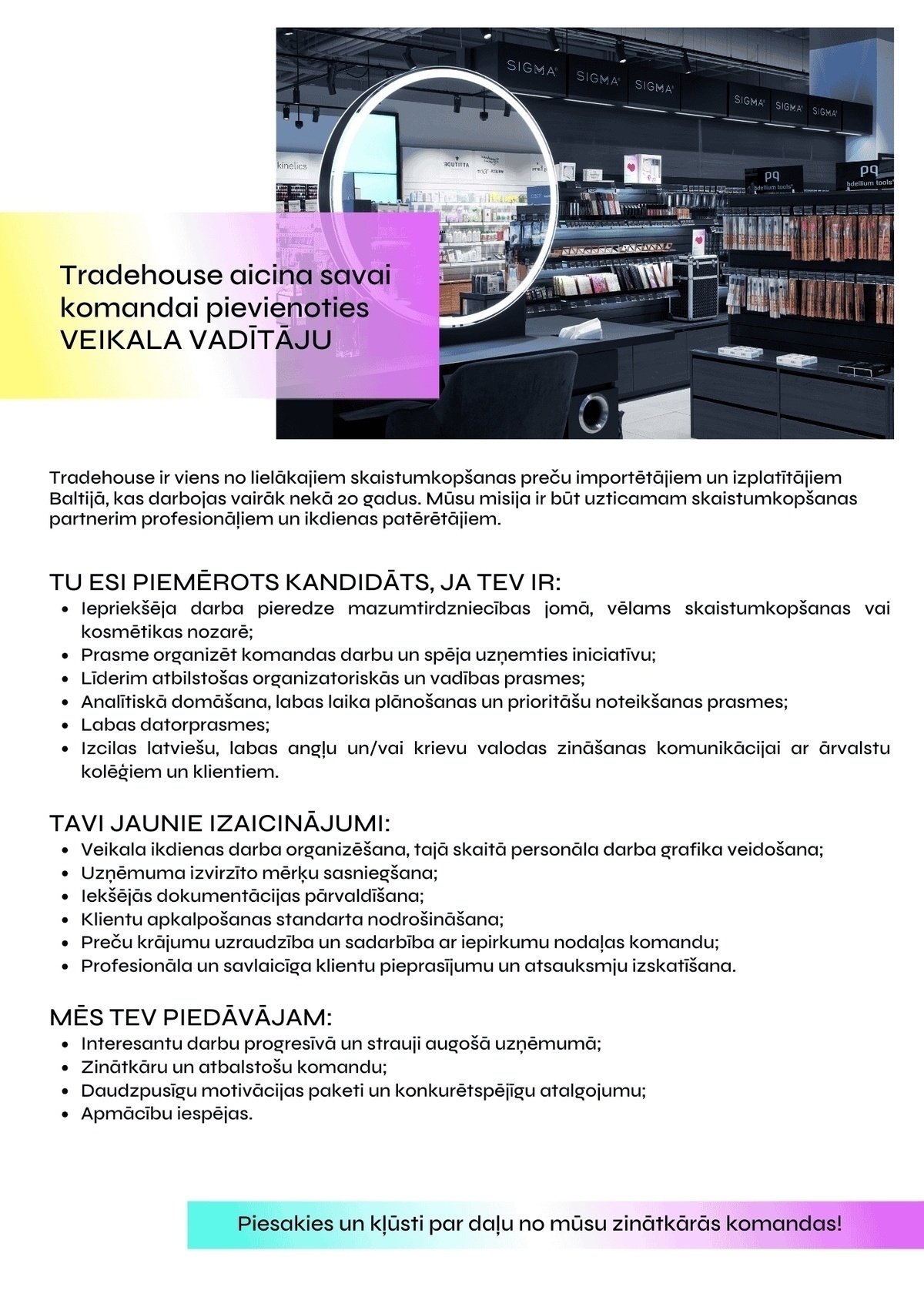 Tradehouse, SIA Veikala vadītājs/-a