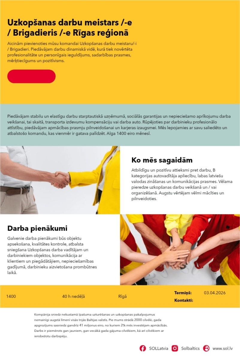 SOL BALTICS OU Latvijas filiāle Uzkopšanas darbu meistars /-e / Brigadieris /-e Rīgas reģionā