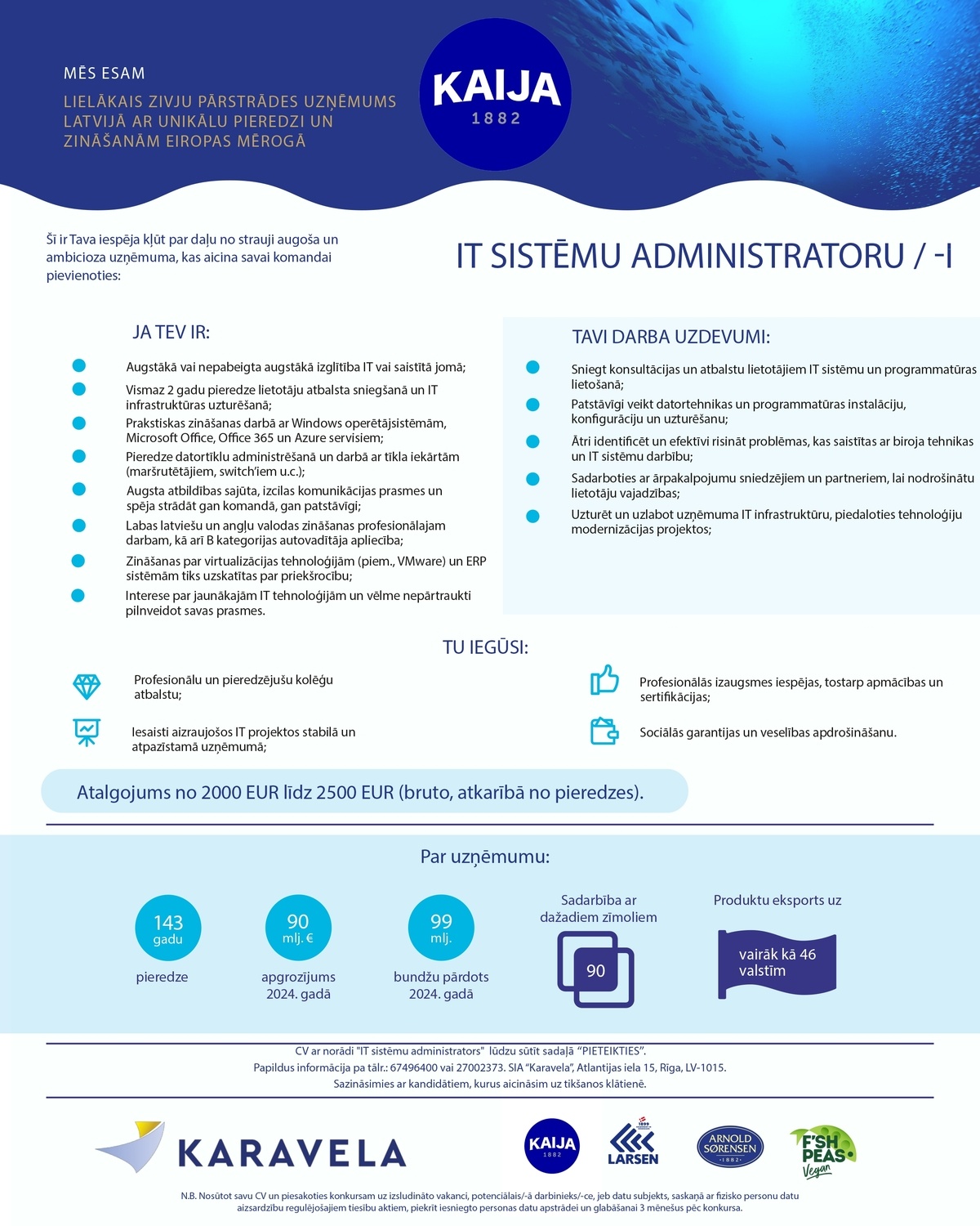 KARAVELA, SIA IT sistēmu administrators/-e