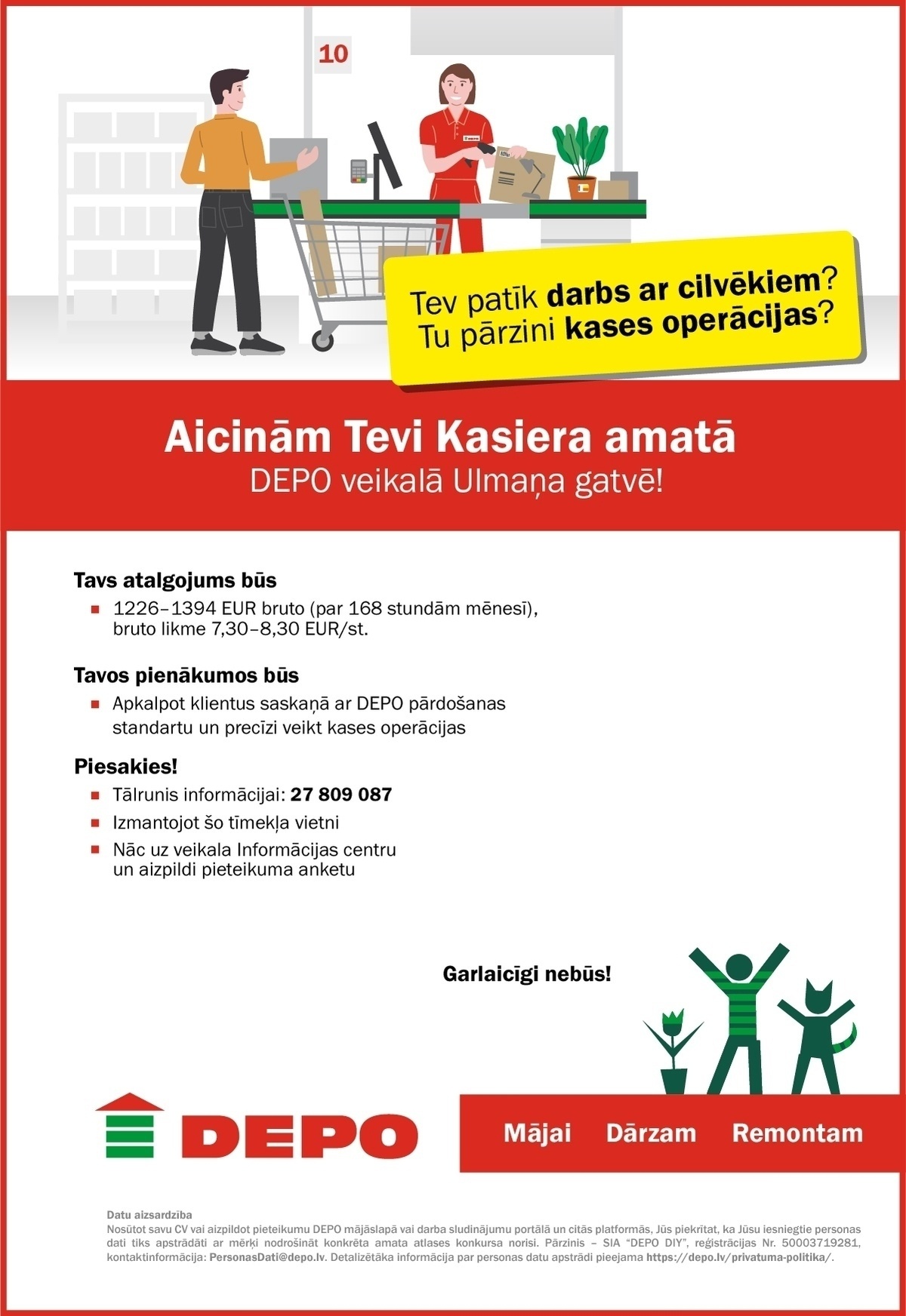 DEPO DIY, SIA Kasieris/-e Ulmaņa gatvē