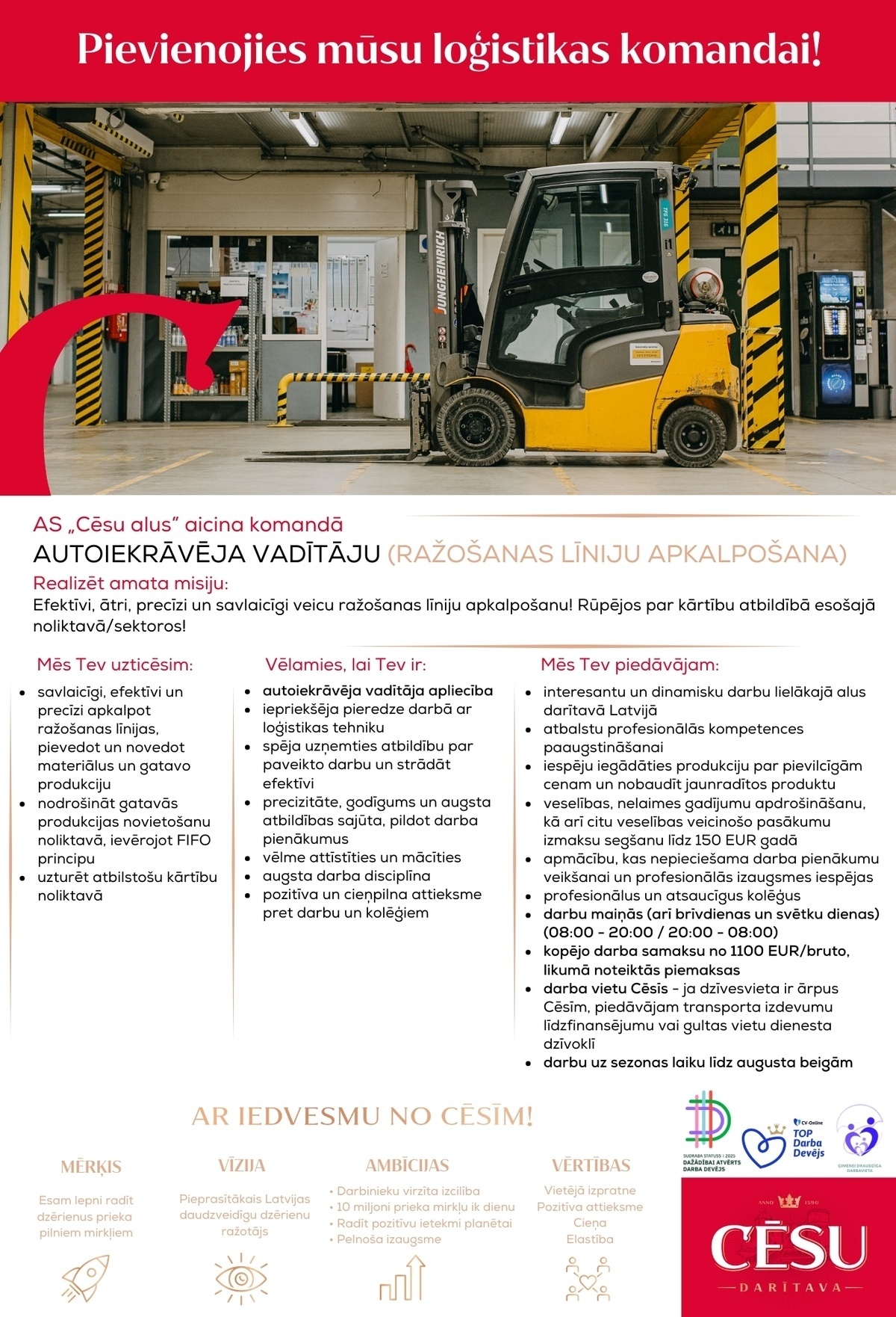 Cēsu alus, AS Autoiekrāvēja vadītājs/-a (ražošanas līn. apkalpošana)