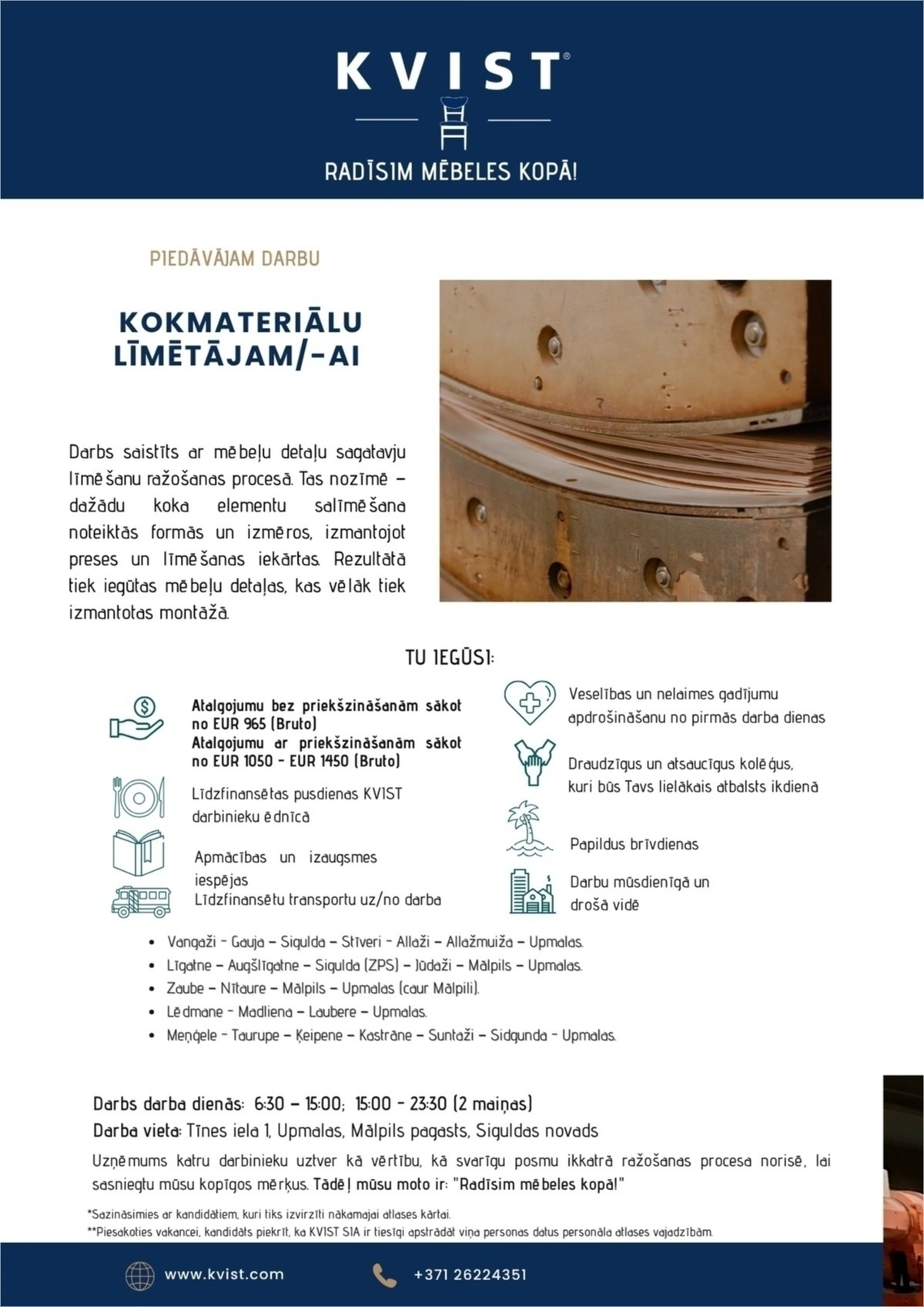 KVIST, SIA Kokmateriālu līmētājs/-a