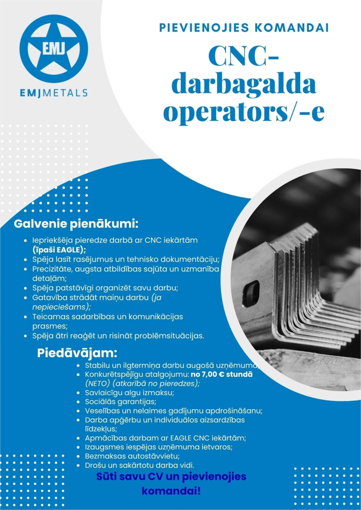 EMJ Metāls, SIA CNC-darbagalda operators/-e