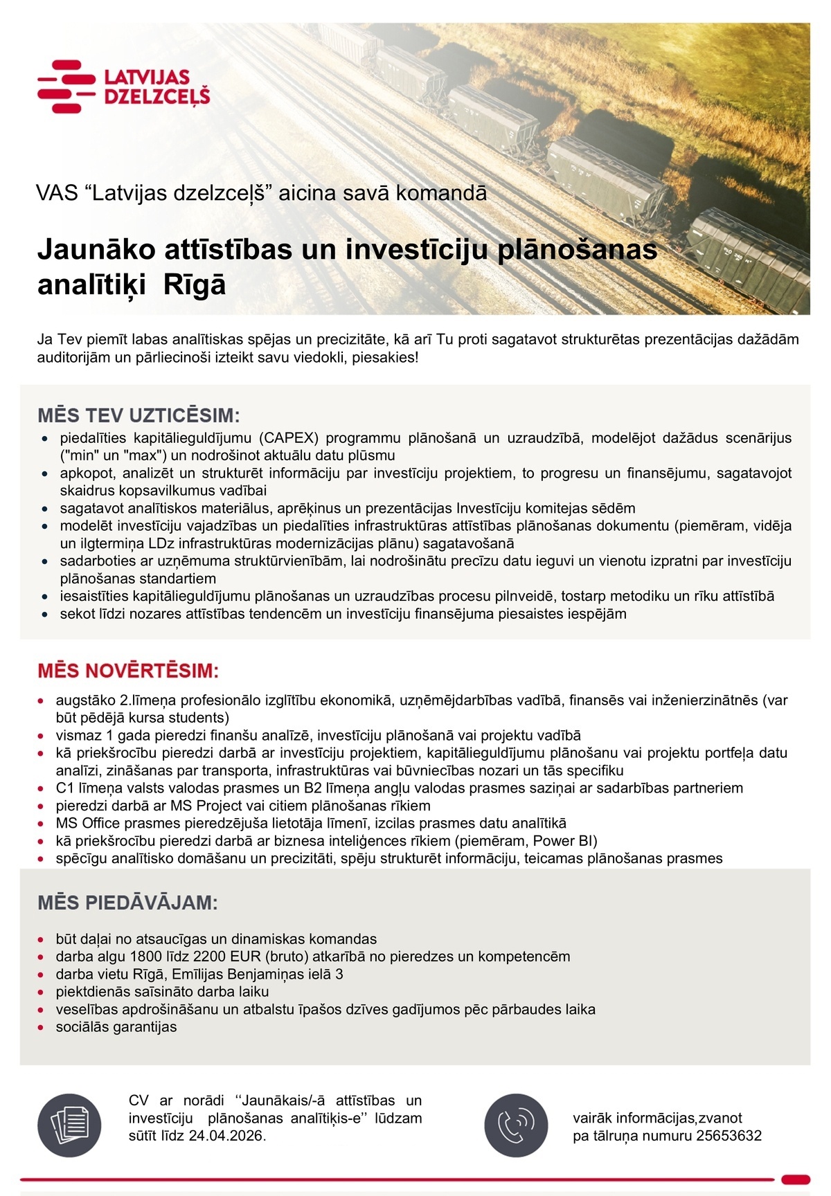 Latvijas dzelzceļš, VAS Jaunākais/-ā attīstības un investīciju plānošanas analītiķis/-e