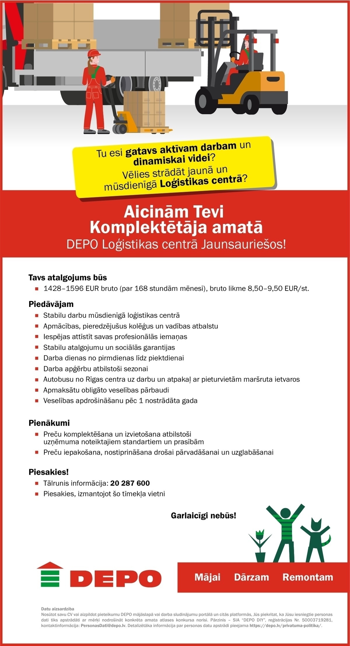 DEPO DIY, SIA Komplektētājs/-a Loģistikas centrā Jaunsauriešos