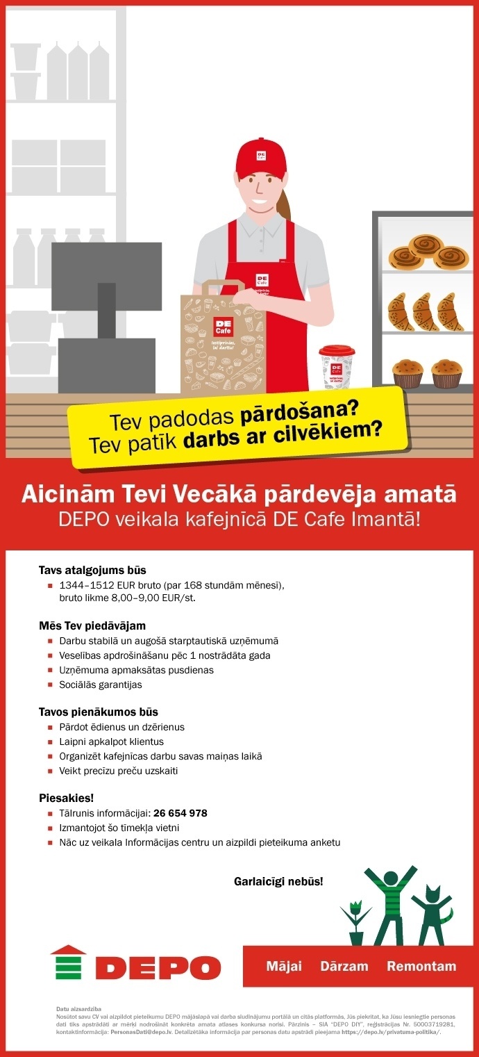 DEPO DIY, SIA Vecākais/-ā pārdevējs/-a "DEPO" veikala kafejnīcā "DE Cafe" Imantā