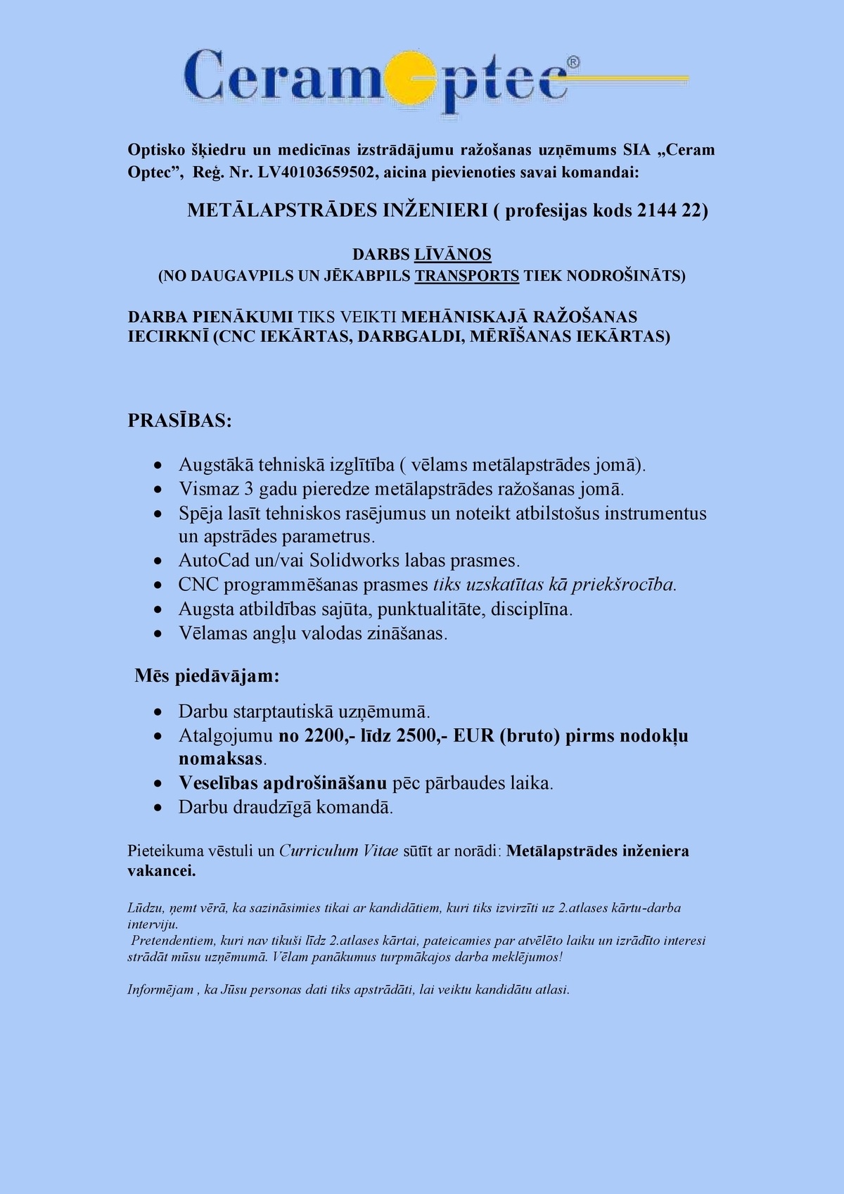 Ceram Optec, SIA Metālapstrādes inženieris/-e