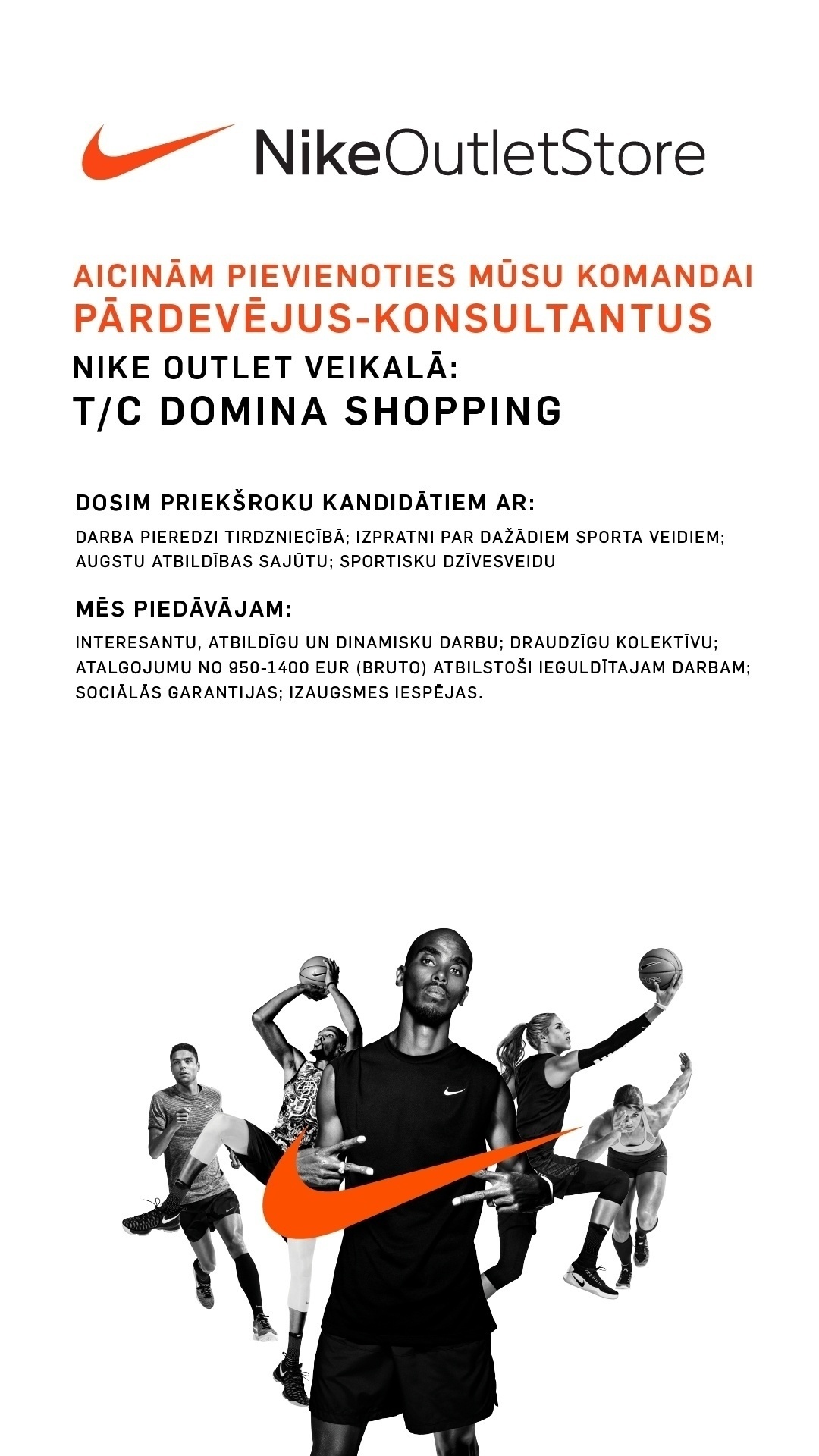 VIVA SPORT, SIA Pārdevējs/-a - konsultants-e "Nike outlet" veikalā TC "Domina Shopping"