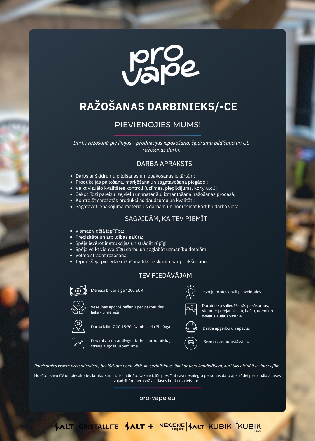 Pro Vape, SIA Ražošanas darbinieks/-ce