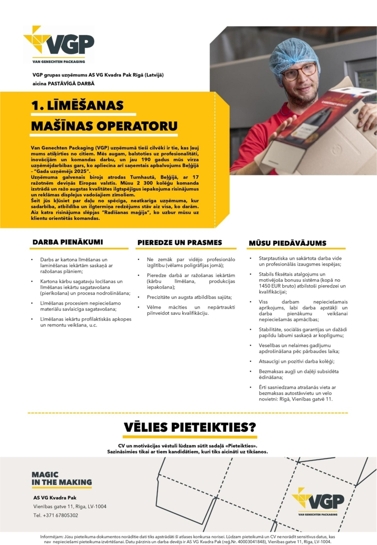 VG KVADRA PAK, AS 1. līmēšanas mašīnas operators/-e