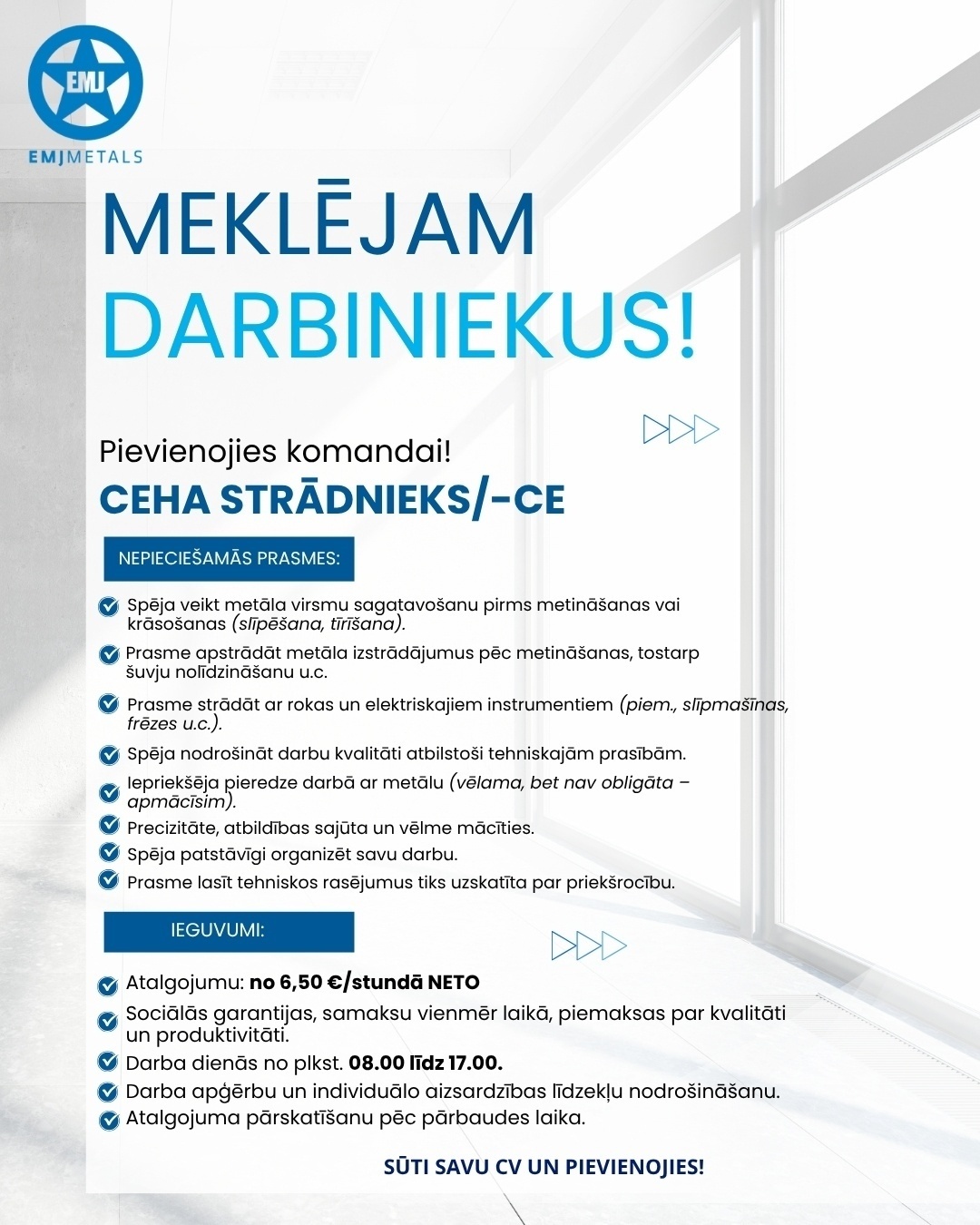 EMJ Metāls, SIA Ceha strādnieks/-ce