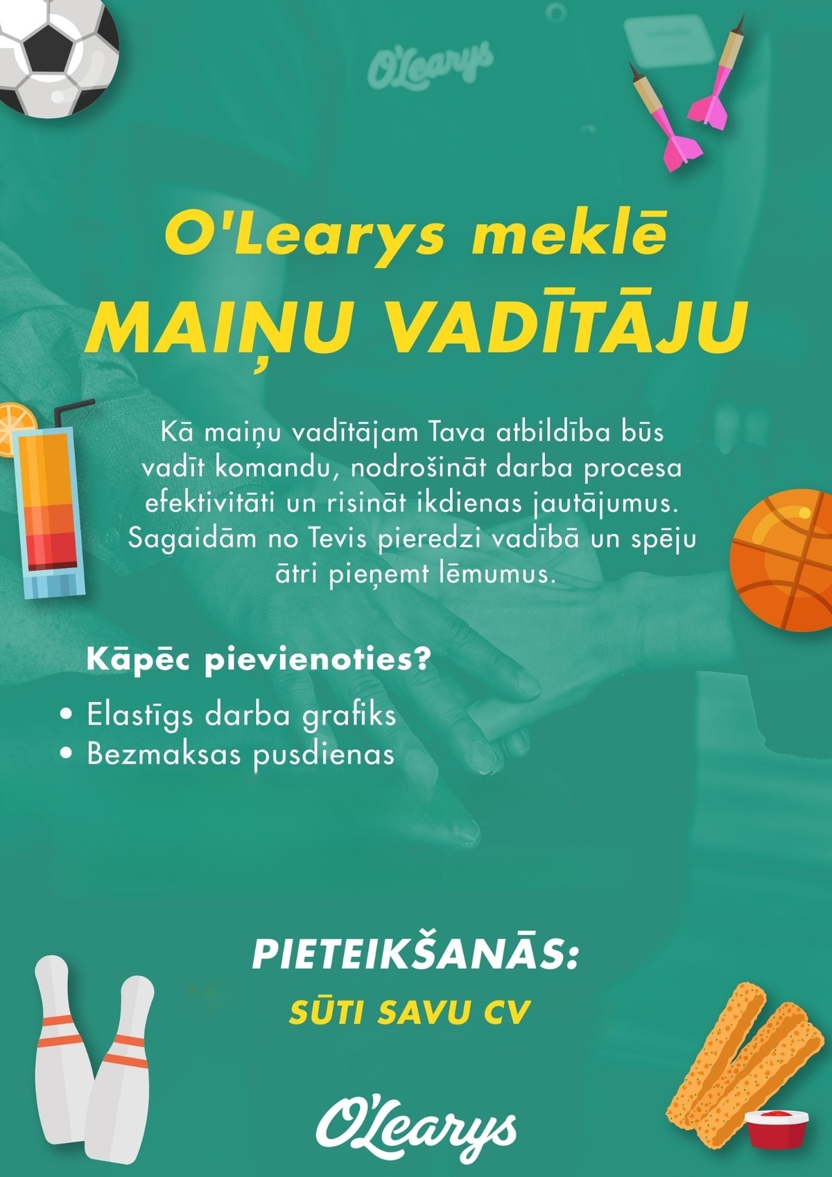 O'LEARYS Maiņas vadītājs/-a (TC "Akropole Rīga")
