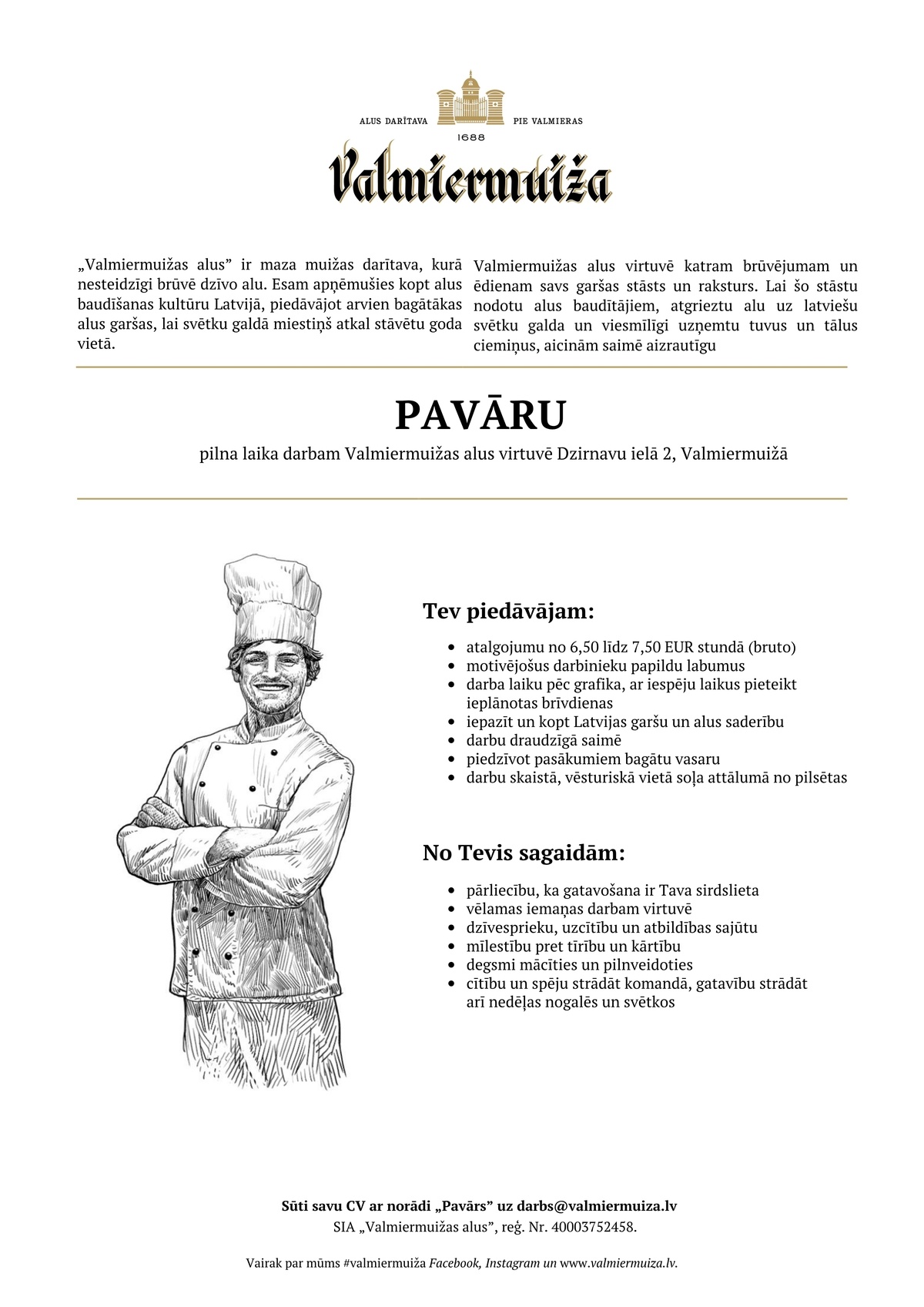 Valmiermuižas alus, SIA Pavārs/-e