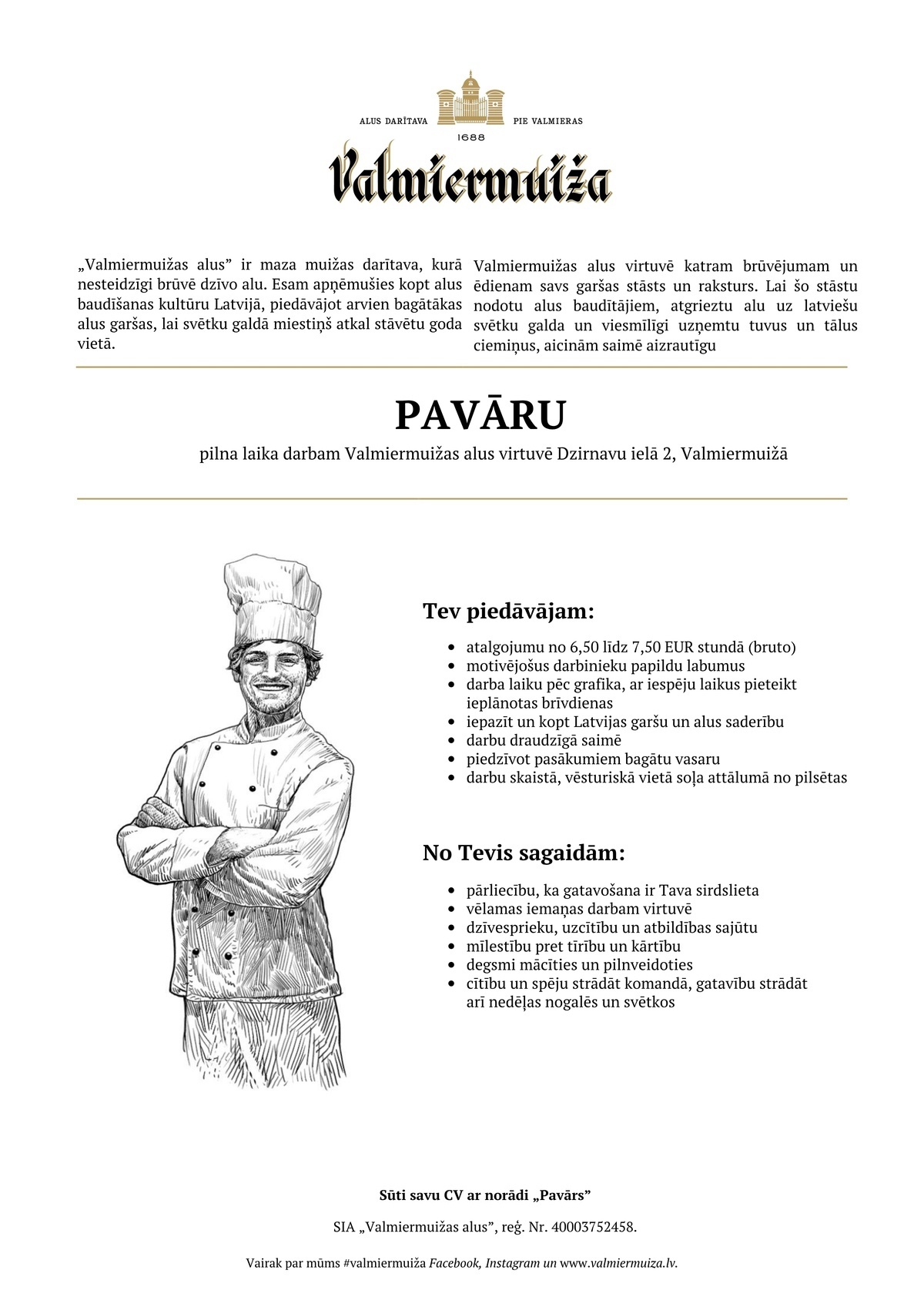 Valmiermuižas alus, SIA Pavārs/-e