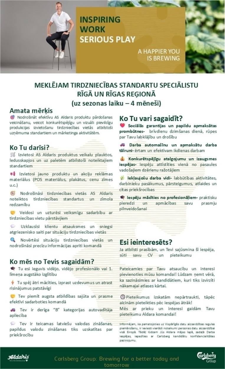 Aldaris, AS Tirdzniecības standartu speciālists/-e Rīgā un Rīgas reģionā (uz laiku 4 mēn.)