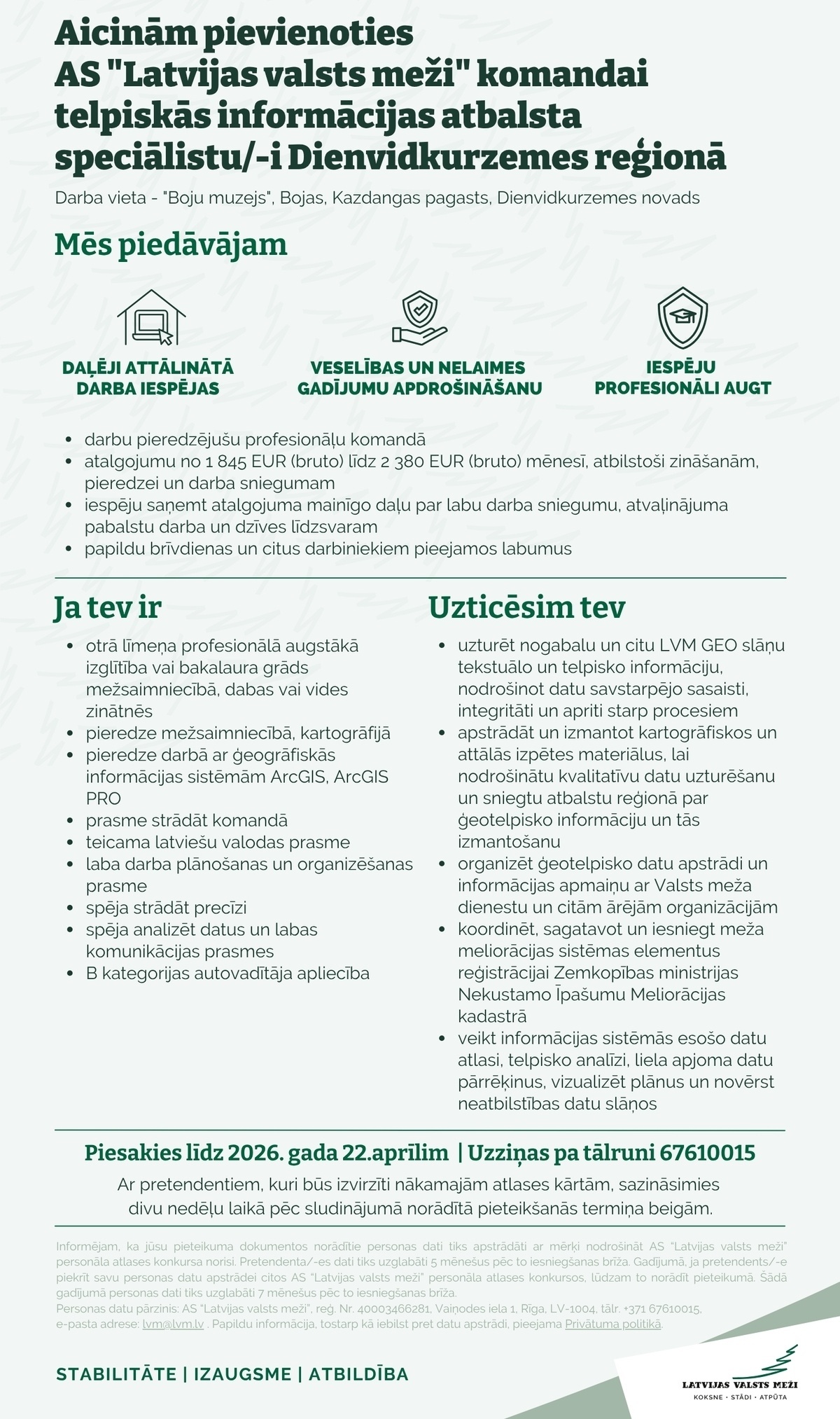 Latvijas valsts meži, AS Telpiskās informācijas atbalstas speciālists/-e