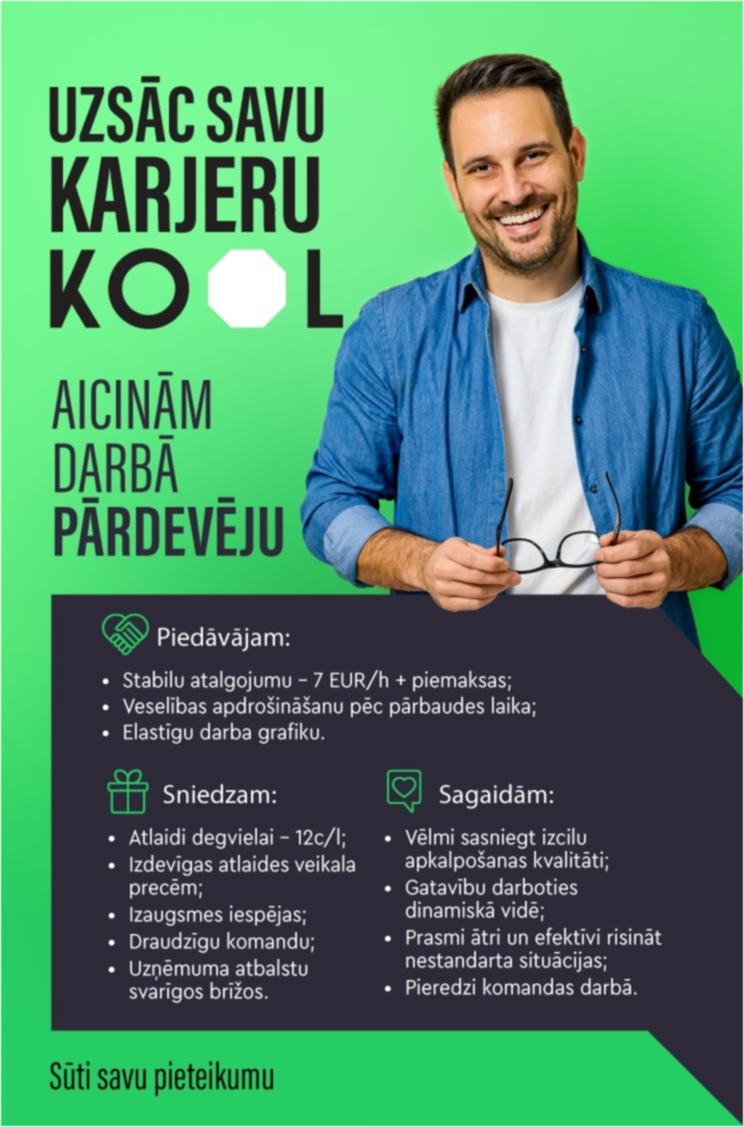 KOOL Latvija, SIA Pārdevējs/-a (DUS Dārzciems)