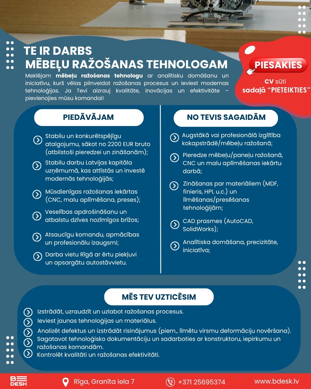 BOLDERĀJA SERVISS, SIA Mēbeļu ražošanas tehnologs/-ģe