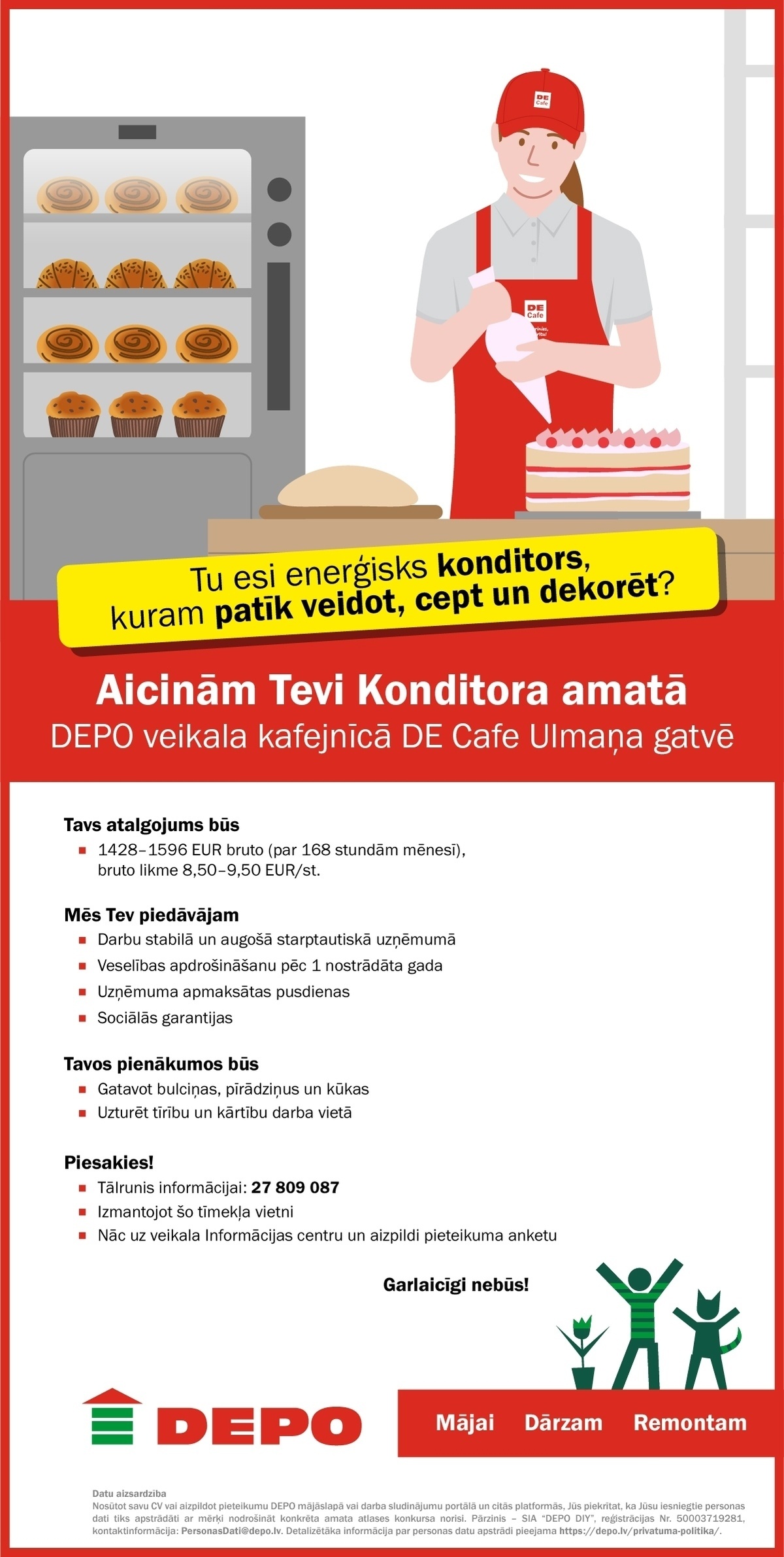 DEPO DIY, SIA Konditors/-e "DEPO" veikala kafejnīcā "DE Cafe" Ulmaņa gatvē