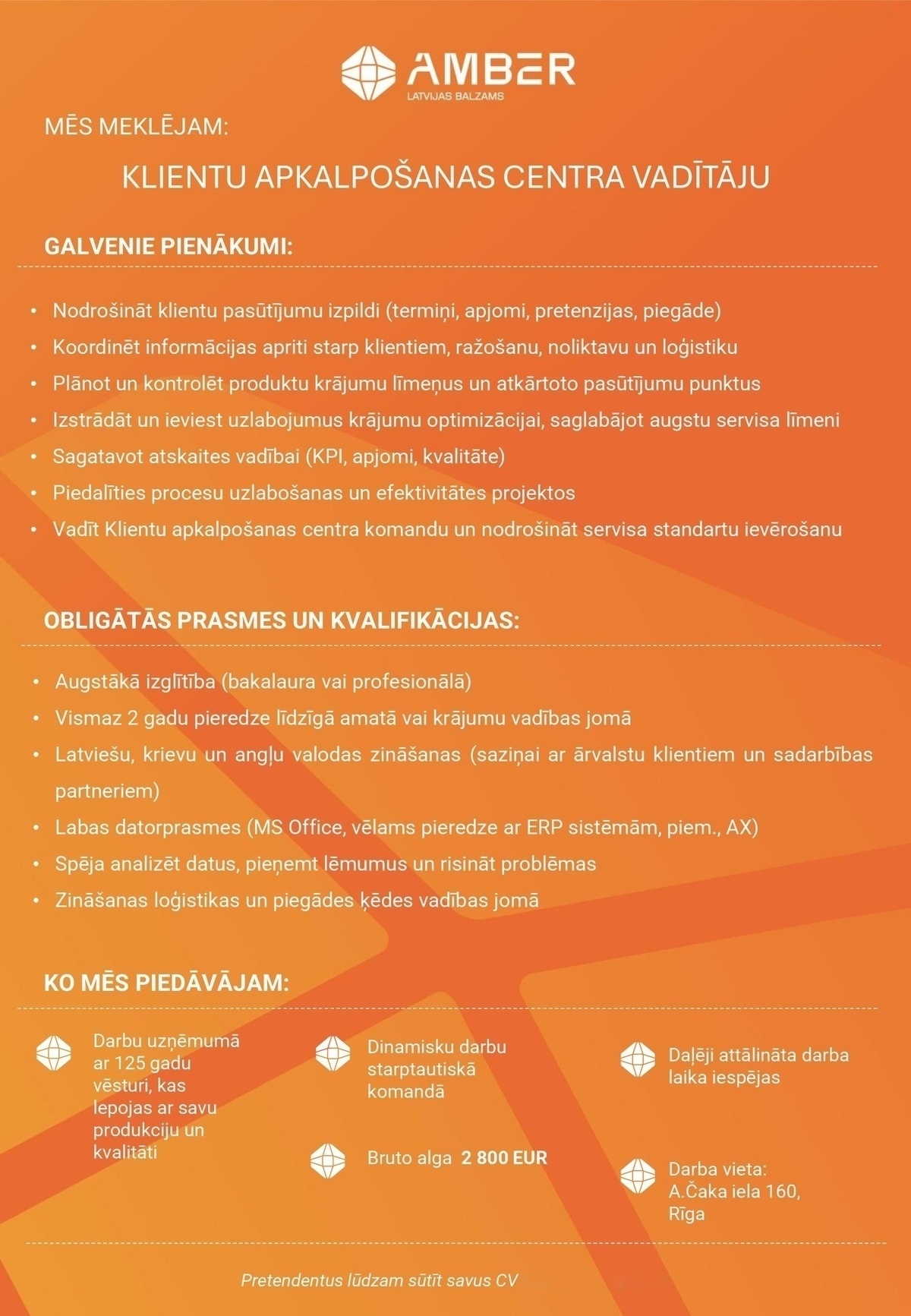 AMBER LATVIJAS BALZAMS, AS Klientu apkalpošanas centra vadītājs/-a
